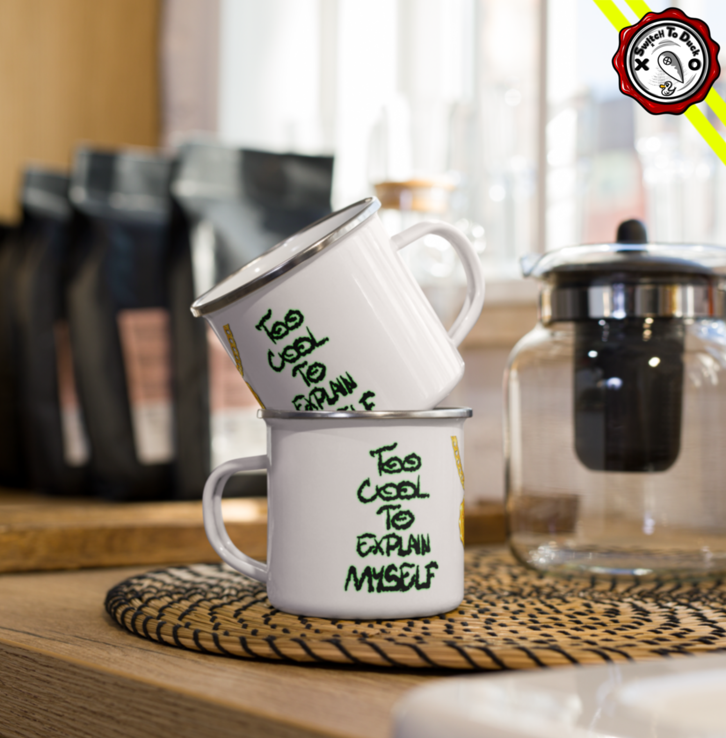Enamel Mug – “Too Cool to Explain Myself” – White with Silver Rim