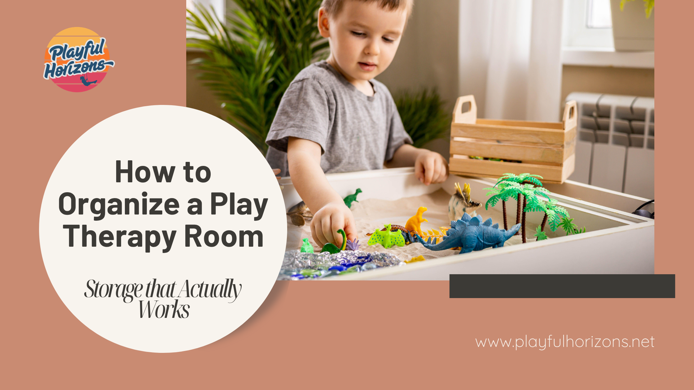 How to Organize a Play Therapy Room: Storage That Actually Works