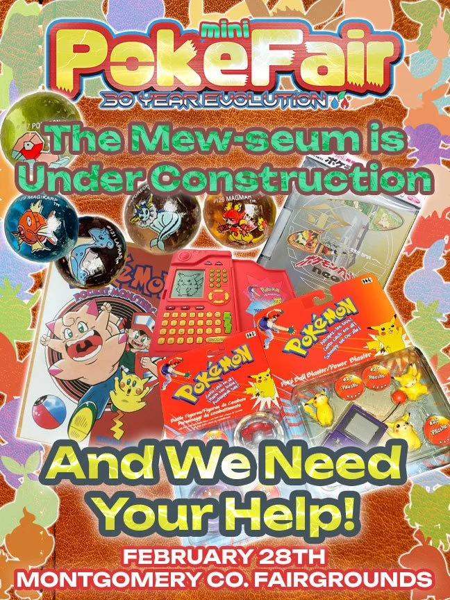 🎉 CALLING ALL POK&Eacute;MON FANS &amp; COLLECTORS! 🎉

This year marks 30 YEARS of Pok&eacute;mon, and we&rsquo;re celebrating with a special community-curated display at our upcoming Pok&eacute;mon-themed convention! 🧢⚡

Do you own:
✨ Vintage Pok