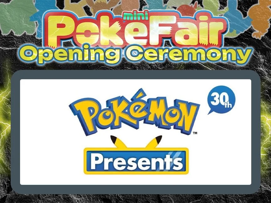 🎬⚡️ LET THE CELEBRATION BEGIN ⚡️🎬

When doors open to the general public at 11:00AM, we&rsquo;re kicking off mini PokeFair: 30 Year Evolution the right way &mdash; by airing the official Pok&eacute;mon Presents video presentation from the previous 
