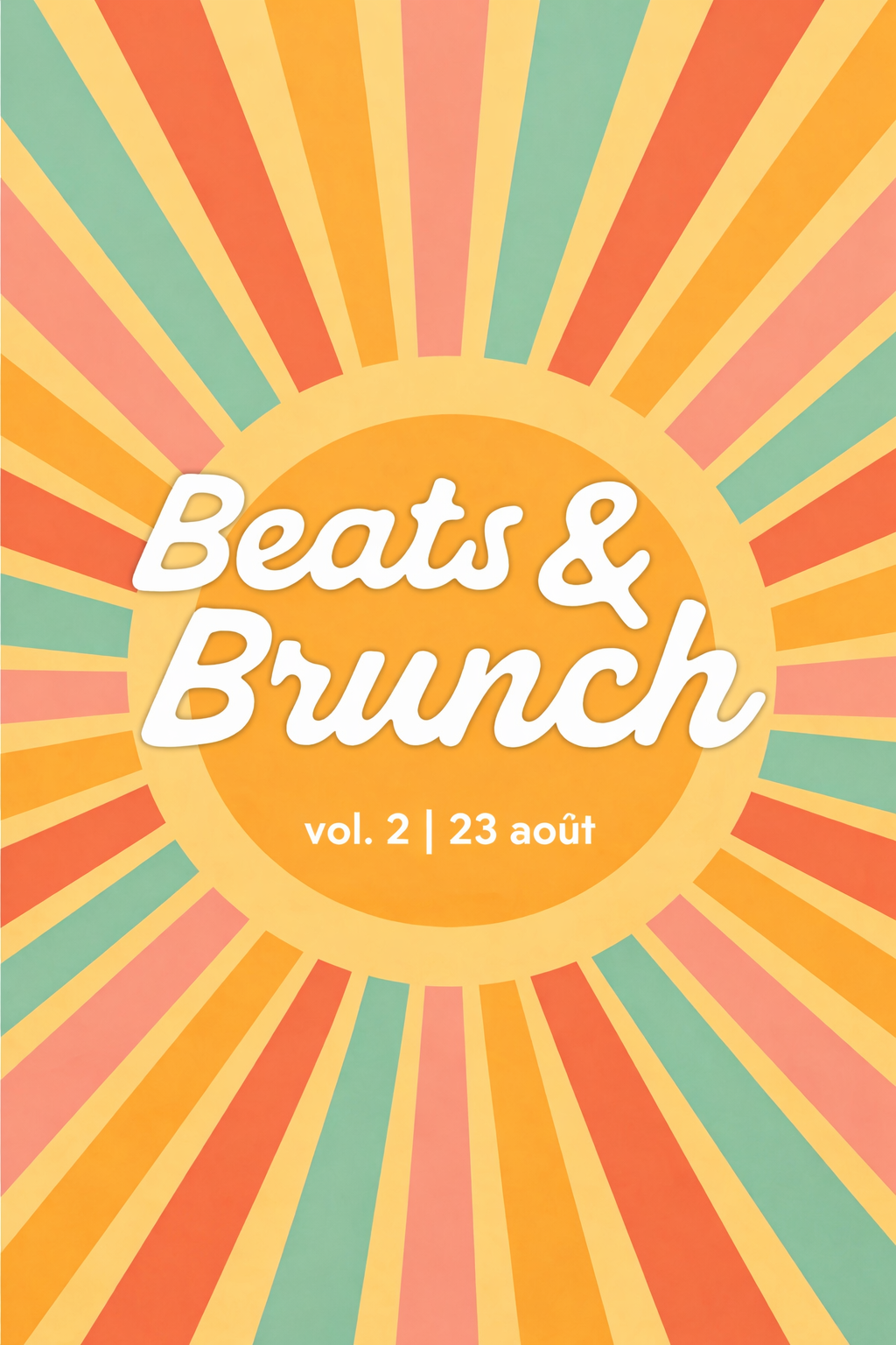 Beats & Brunch — Vol. 2 — August 23rd 2026