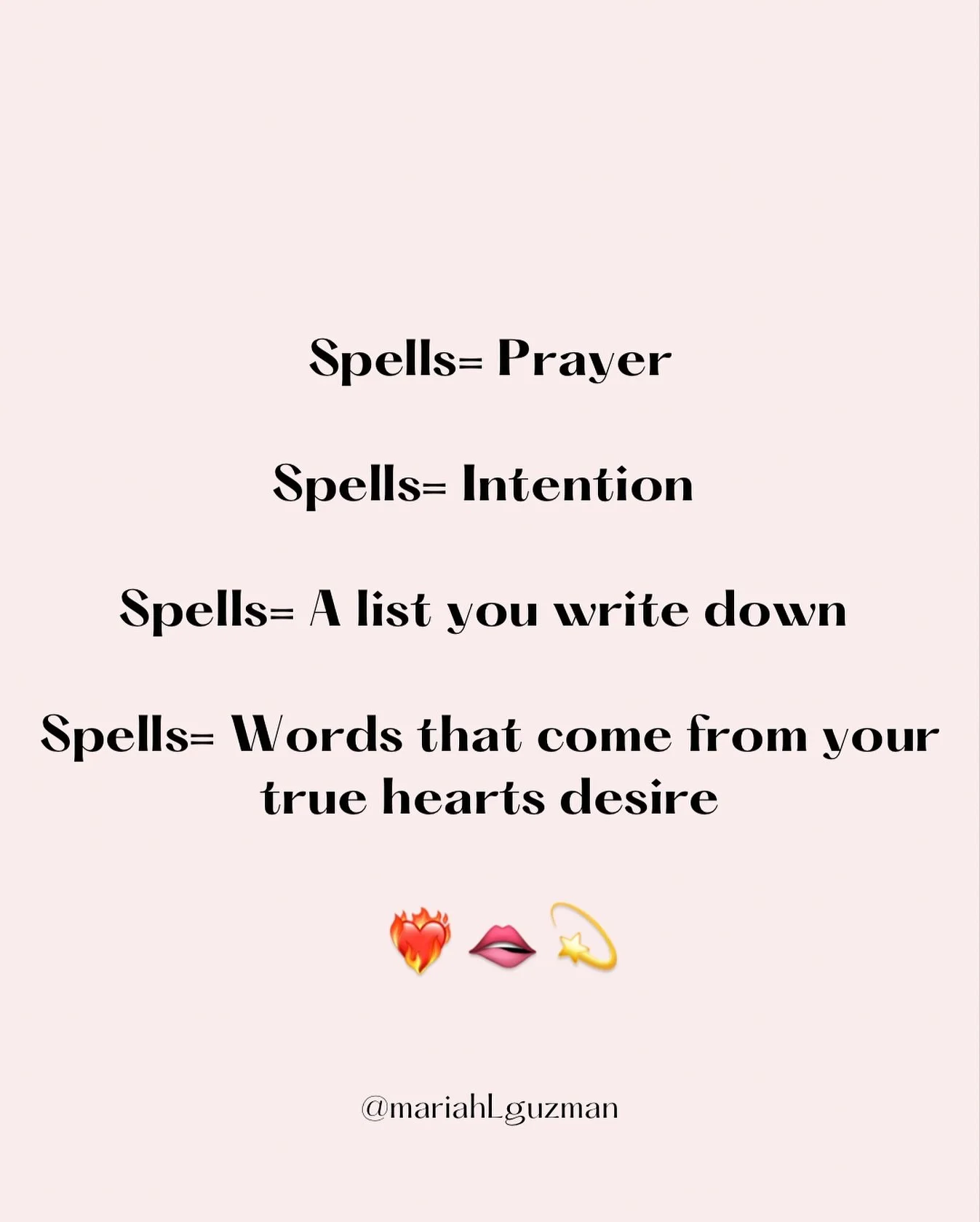 Terms that have to Do with &ldquo;witchcraft&rdquo;, &ldquo;spirituality&rdquo; or anything of the sort often get a bad rap. 

But here&rsquo;s your reminder that some words have the same meaning. When I see the word &ldquo;Spell&rdquo; or the term &
