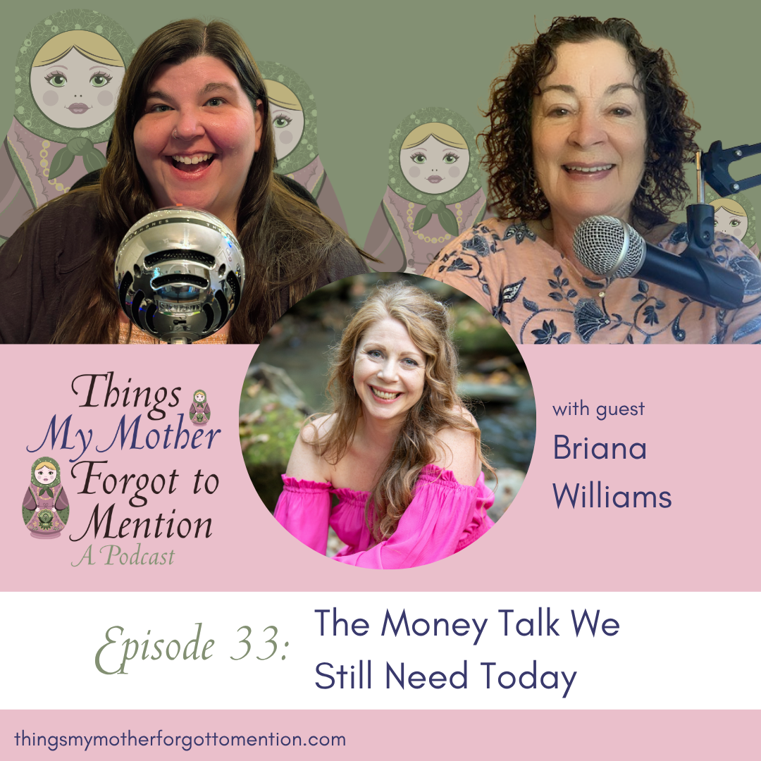 The Money Talk We Still Need Today with Briana Williams