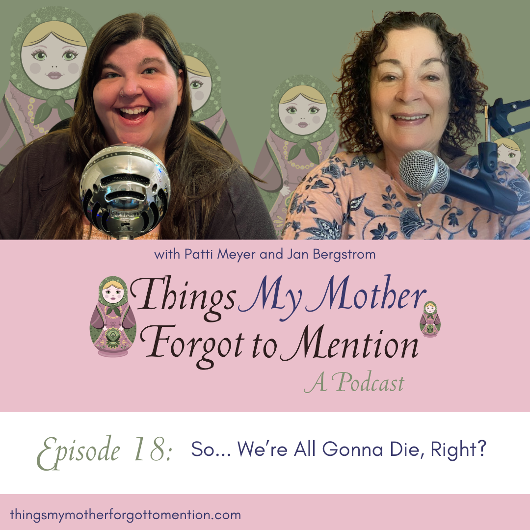 So... We’re All Gonna Die, Right?