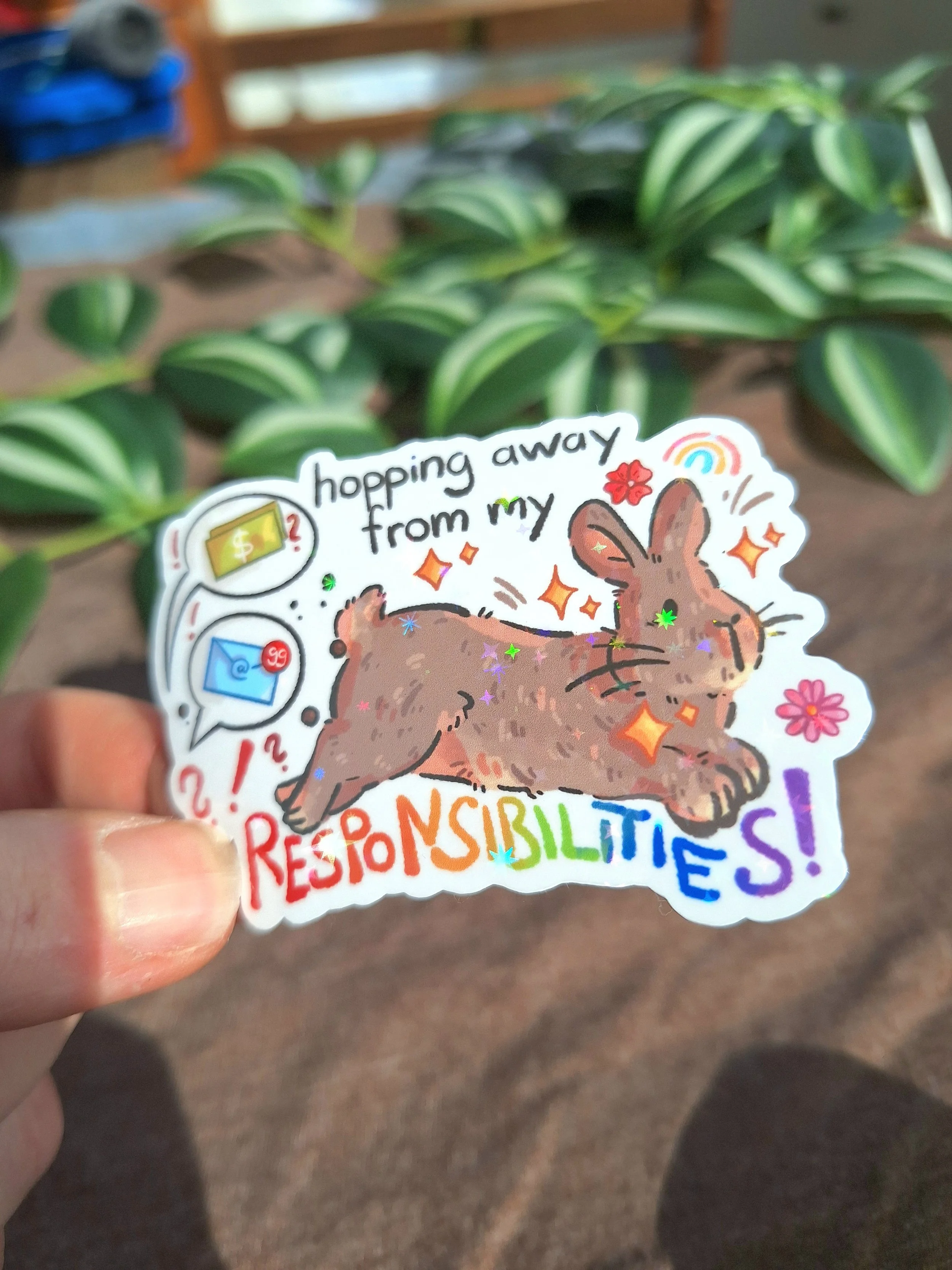 Hopping away from my Responsibilities! Sticker
