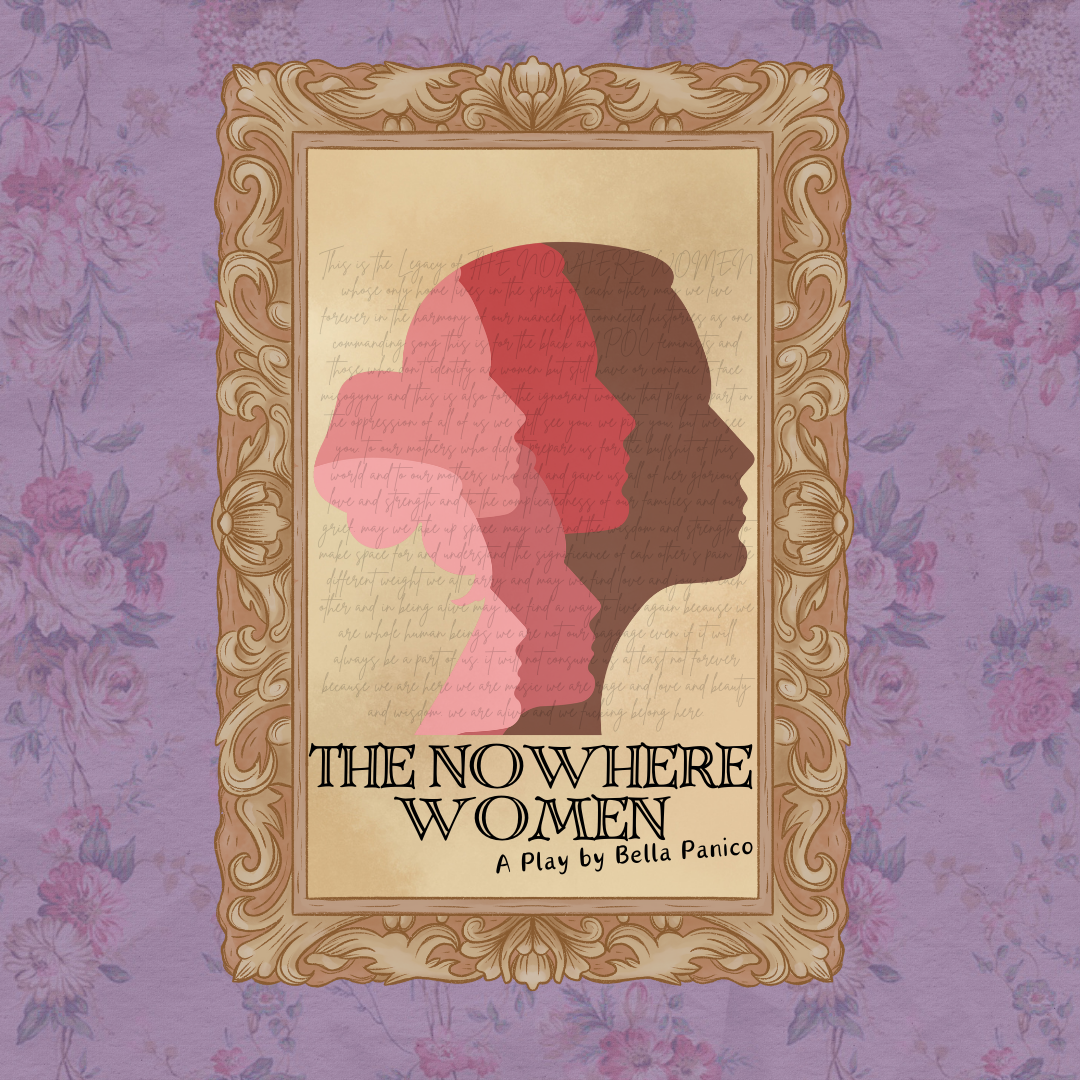Playbill for 'The Nowhere Women' by Bella Panico, featuring a framed and ornate border with a pink silhouette of a woman’s face with a question mark inside it, set against a purple floral background.