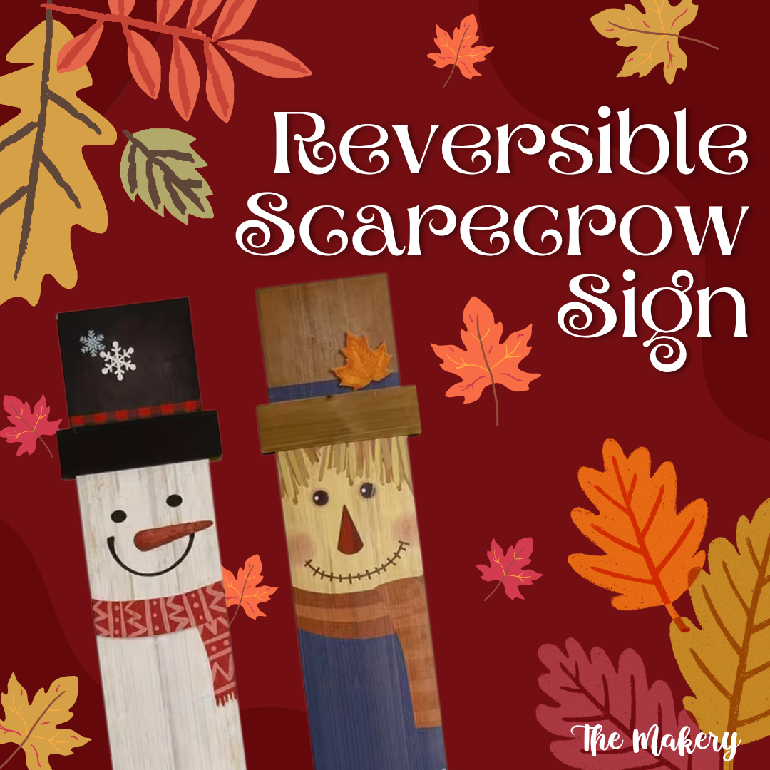 Reversible Scarecrow Sign Workshop