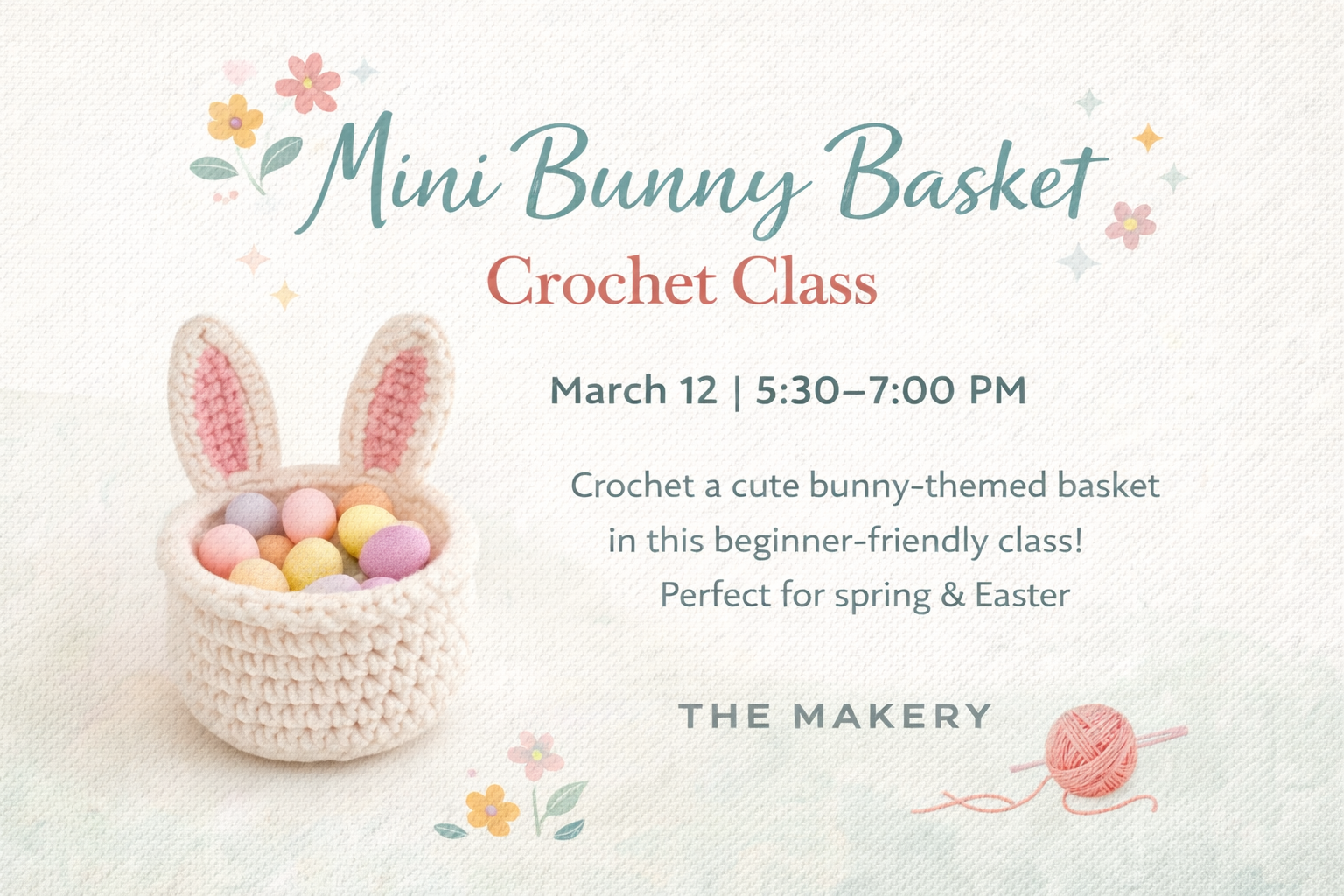 Mini Bunny Basket Crochet Class 3/12 (5:30-7PM)