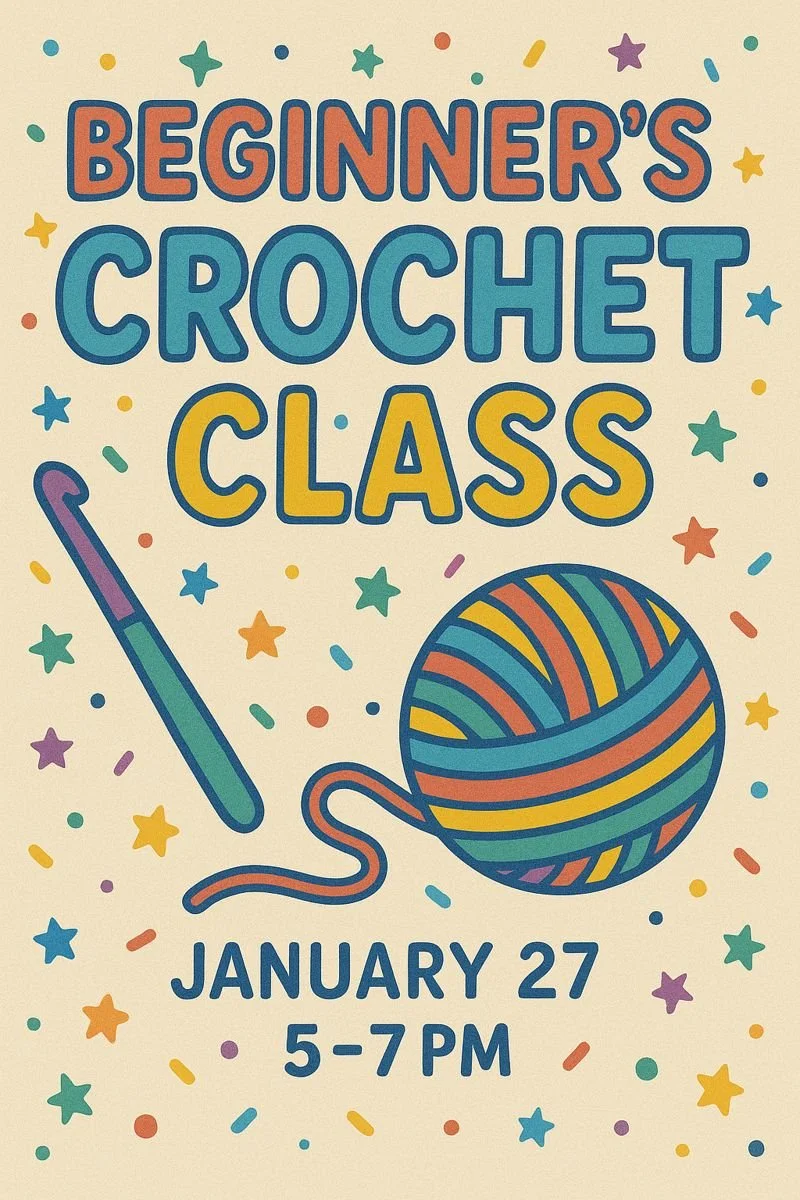 Beginner Crochet - 1/27 5pm-7pm