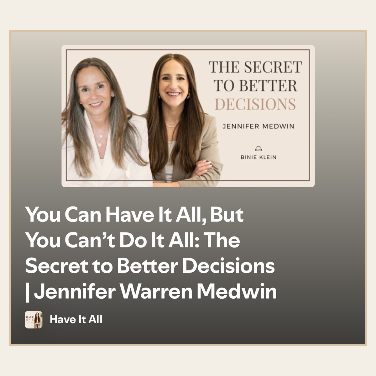 You Can Have It All, But You Can't Do It All: The Secret to Better Decisions | Jennifer Warren Medwin