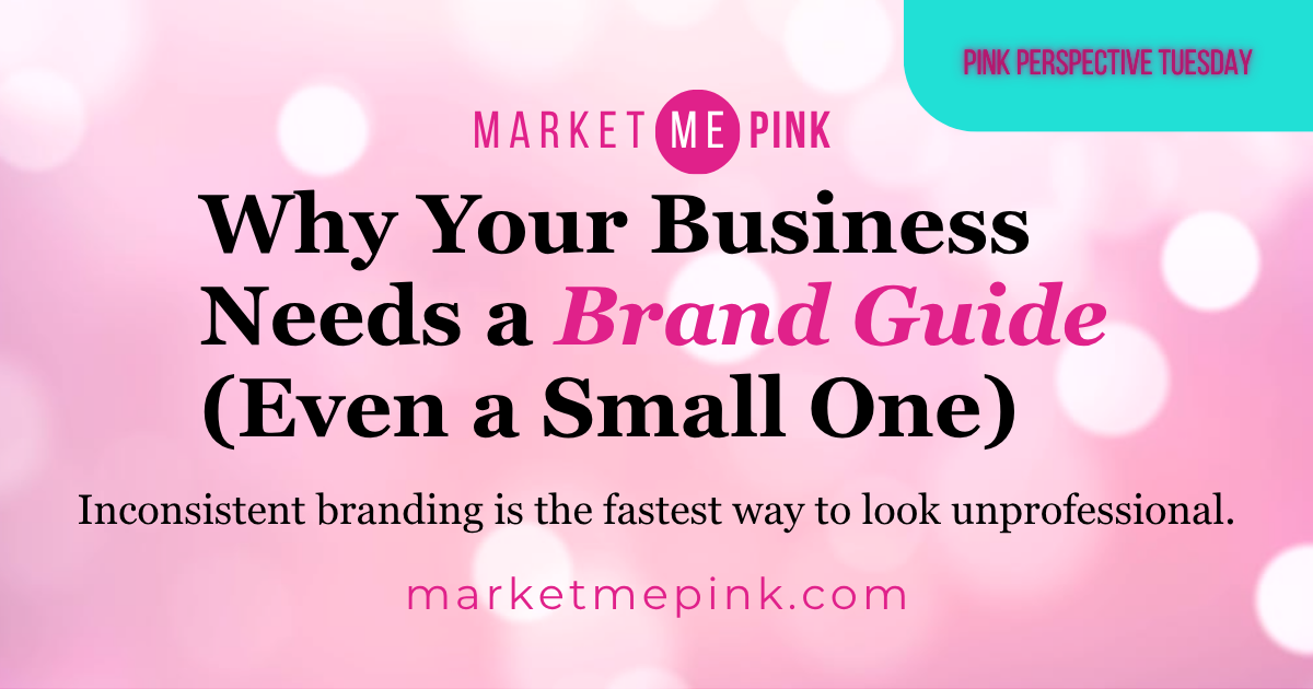 Why Your Business Needs a Brand Guide (Even a Small One)