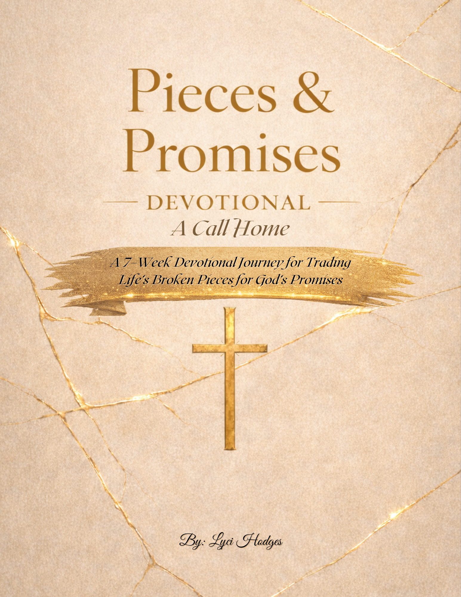 Pieces & Promises Devotional: A Call Home