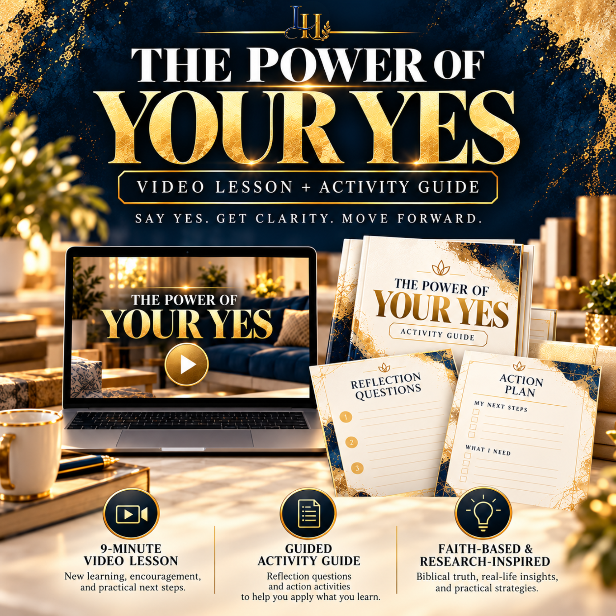 The Power of Your Yes: Video Lesson & Activity Guide