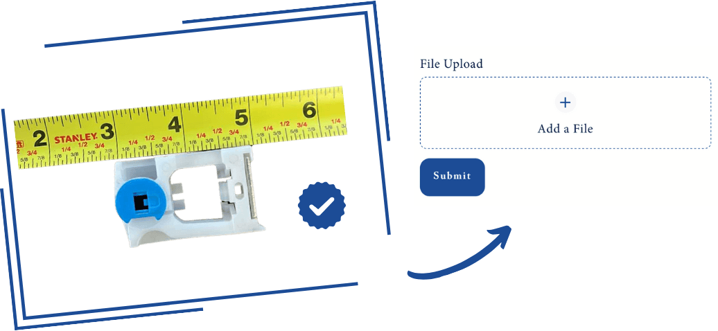 Clear, well-lit photo of a window part with a measuring tape for scale, marked with a checkmark to indicate it’s the correct way to submit. An arrow points to a file upload box labeled “Add a File” with a “Submit” button below it.