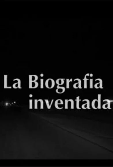The Invented Biography