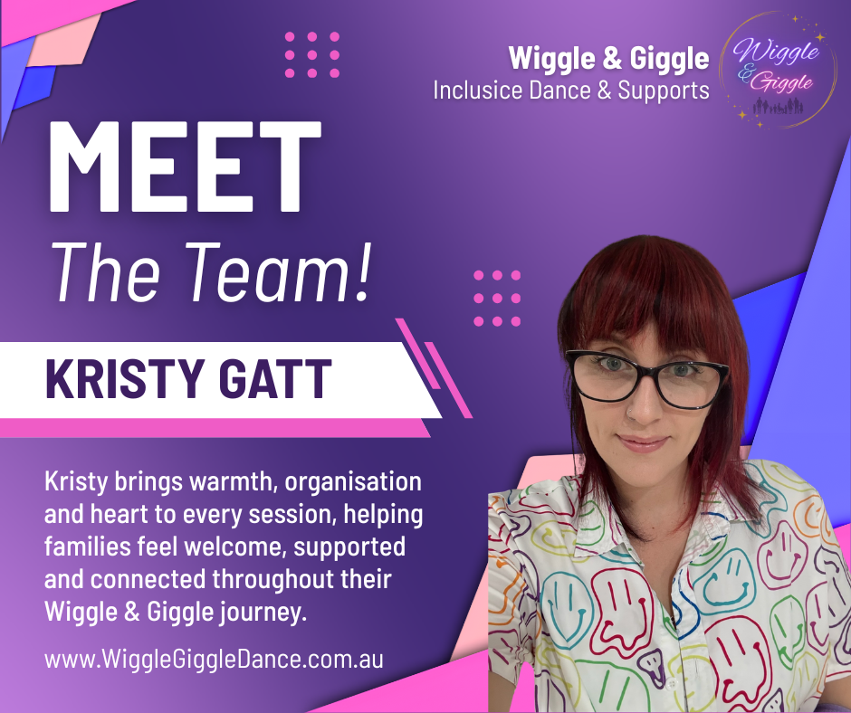 Promotional graphic introducing Kristy Gatt from Wiggle & Giggle, a dance support organization. Features a woman with red hair and glasses, wearing a colorful shirt with smiley faces. Text highlights her role in providing warmth and support during sessions for families in the Wiggle & Giggle program.