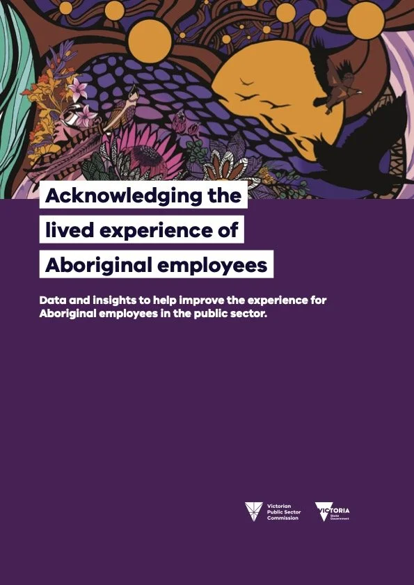 Data insights publication project managed, written and designed by myself in collaboration with Aboriginal employees and executives across the Victorian public sector. 
