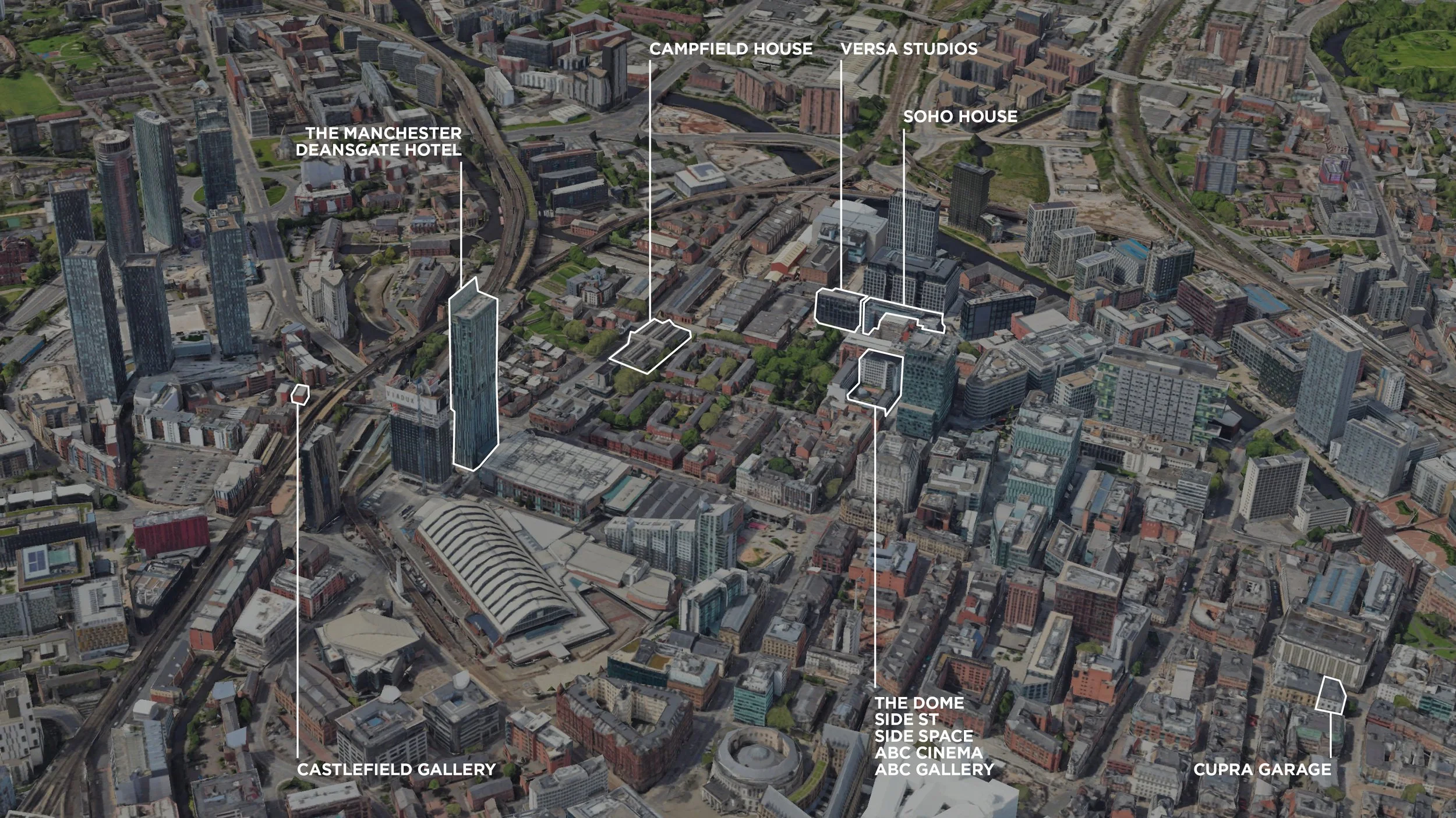 Aerial view of a city with many high-rise buildings, roads, and bridges. Several landmarks are labeled, including Castlefield Gallery, The Manchester Deansgate Hotel, Campfield House, Versa Studios, Soho House, The Dome Side Street, Side Space, ABC Cinema, ABC Gallery, and Cupra Garage.