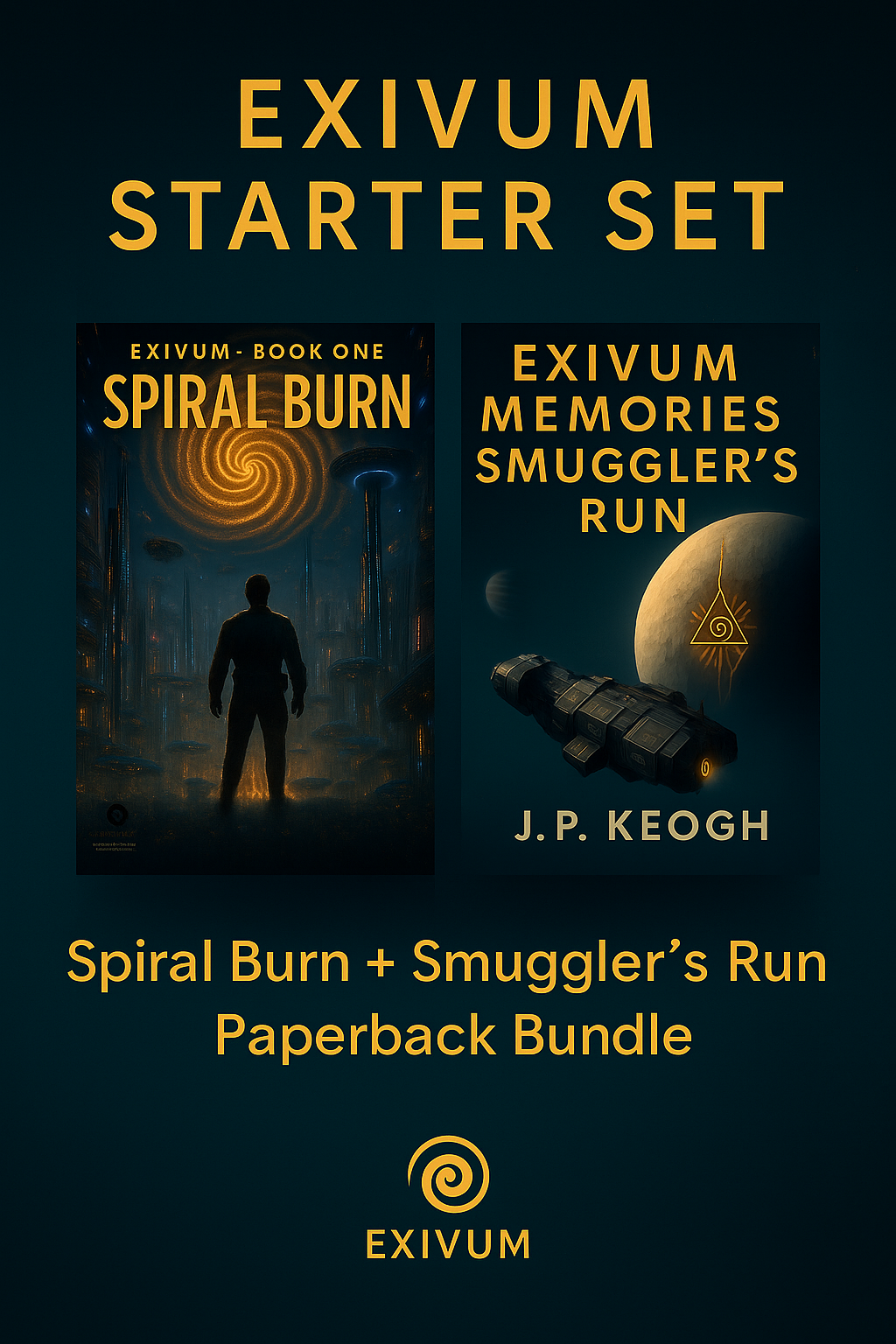 Advertisement for Exivum starter set, including the books 'Spiral Burn' and 'Smuggler's Run' by J.P. Keogh. The image features book covers with sci-fi themes and a dark background.