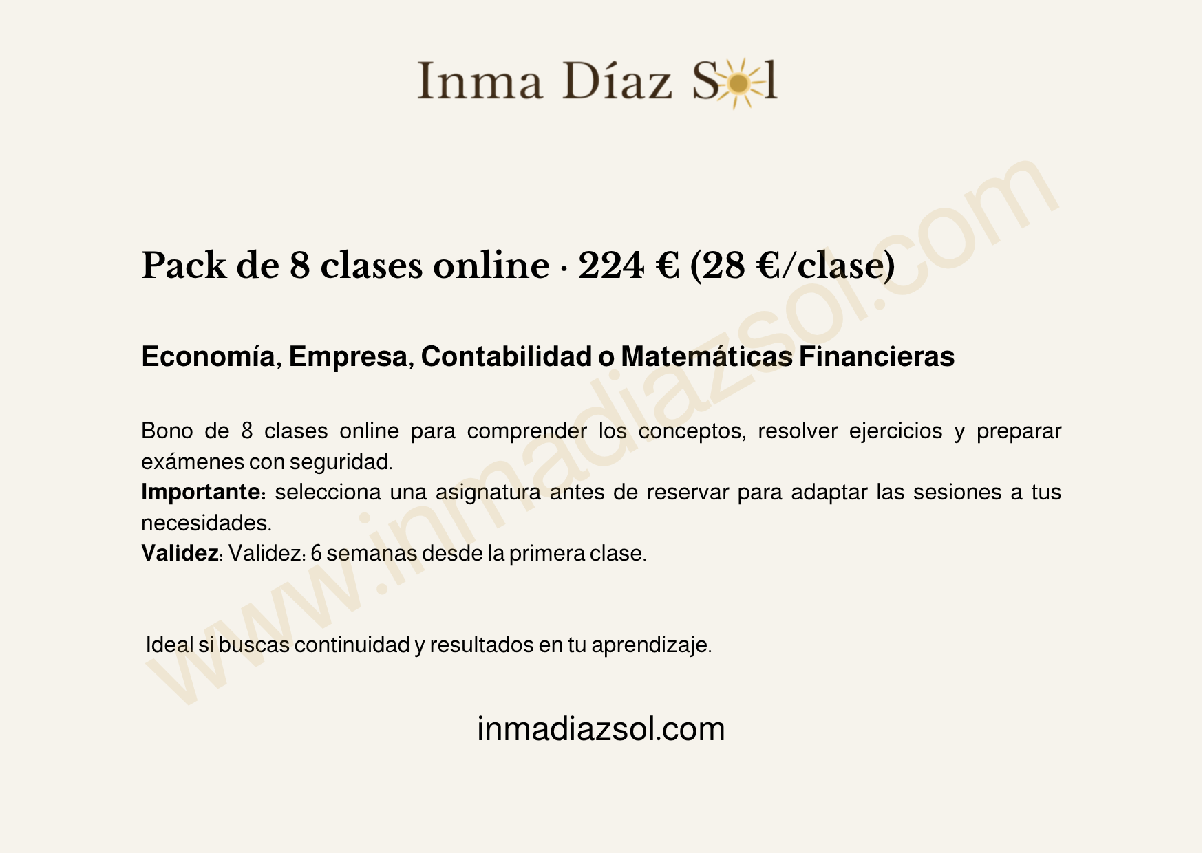 Oferta de un paquete de 8 clases en línea por 224 euros, impartidas por Inma Díaz Sol, sobre economía, empresa, contabilidad o matemáticas financieras, con detalles de validez, contenido y página web.