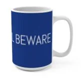 blue beware mug.jpg