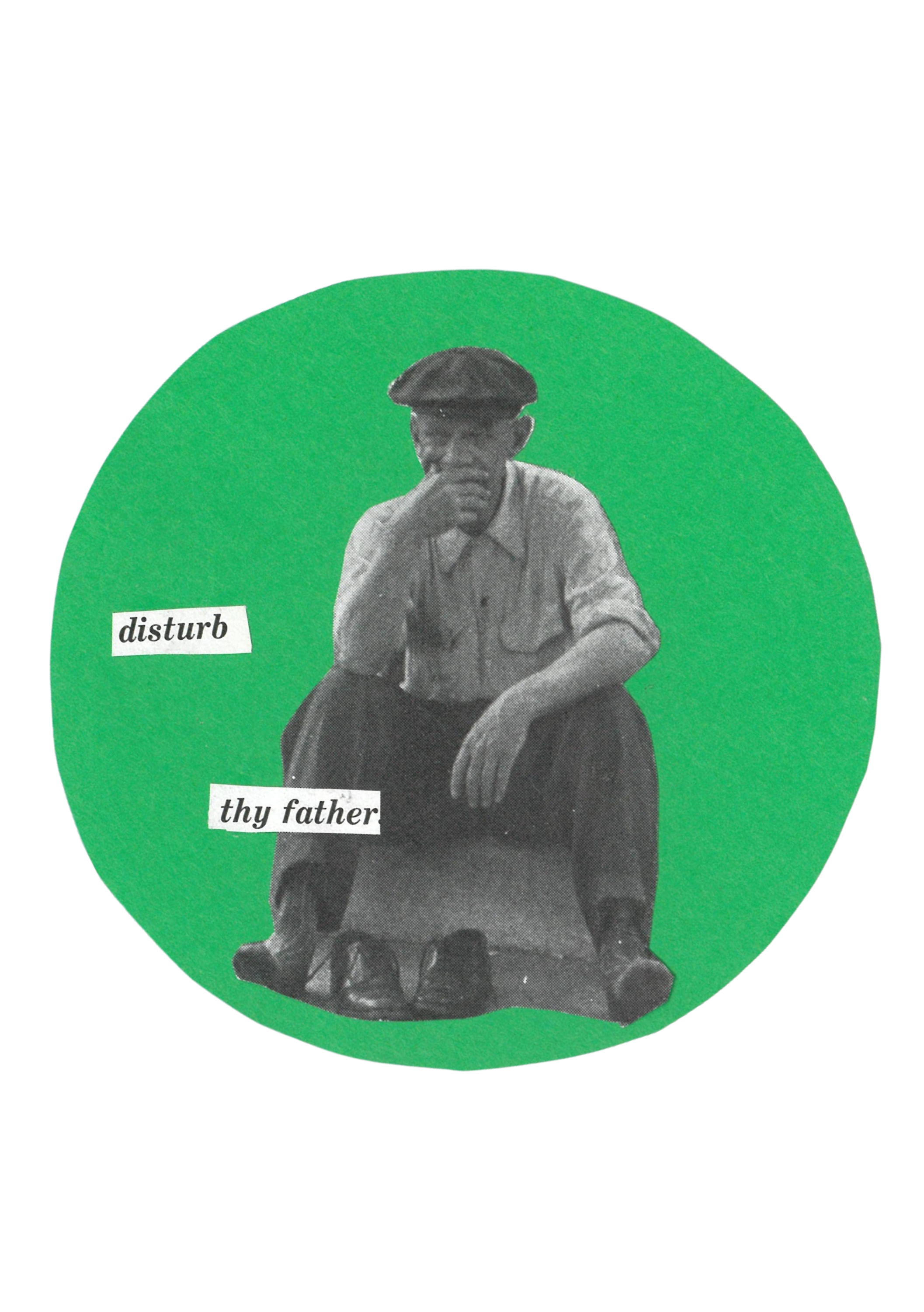 disturb thy father | a5 print