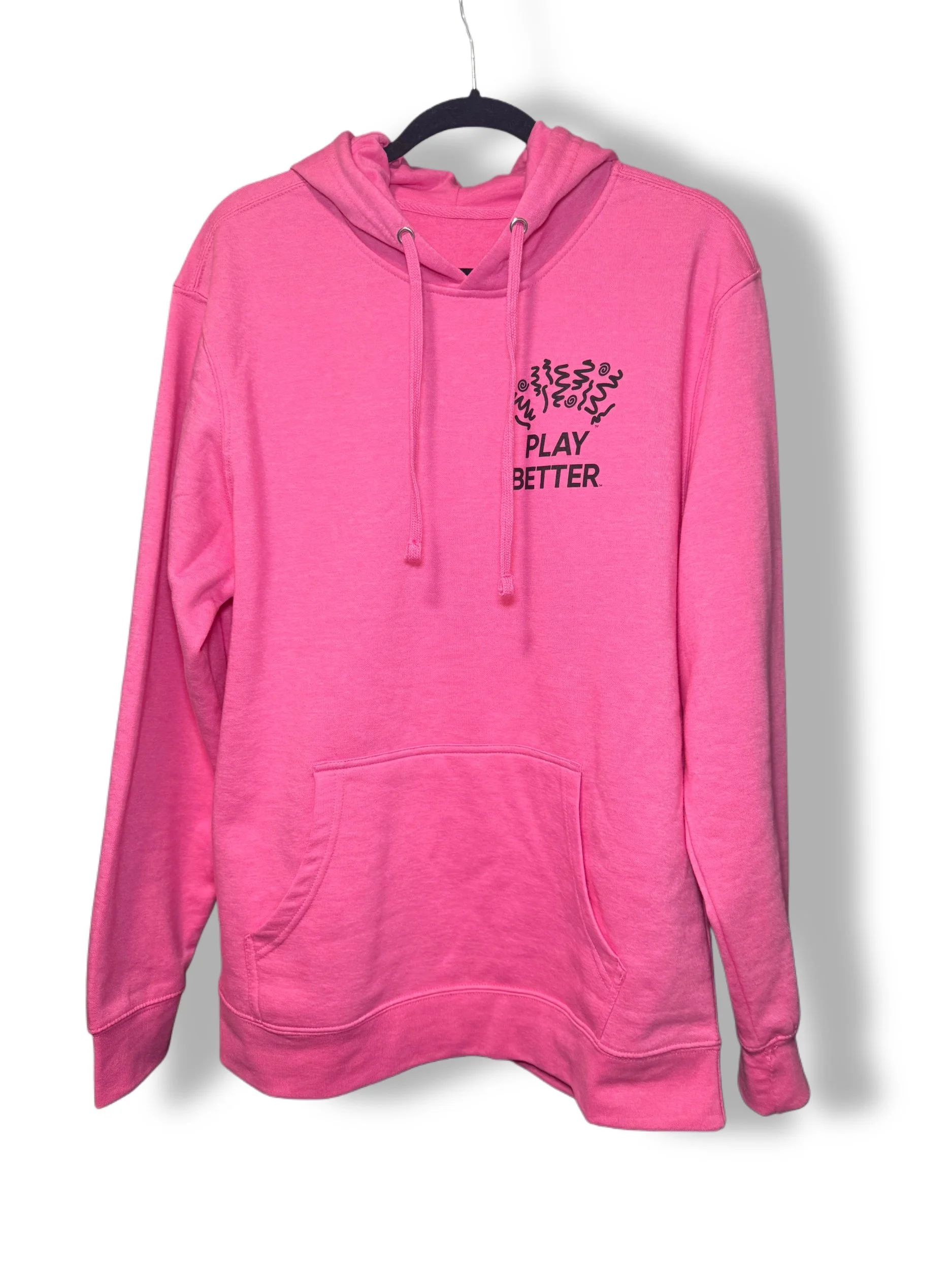 PLAY BETTER Hoodie