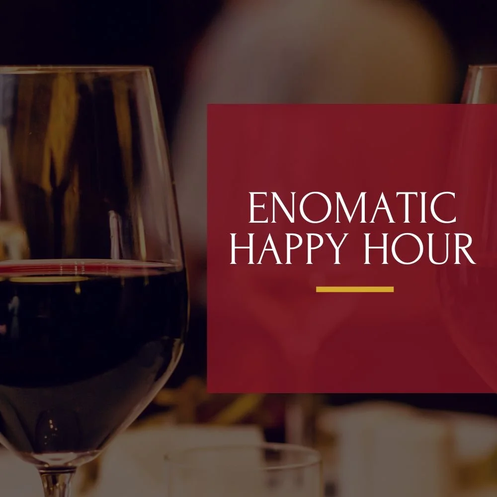 Enomatic Happy Hour