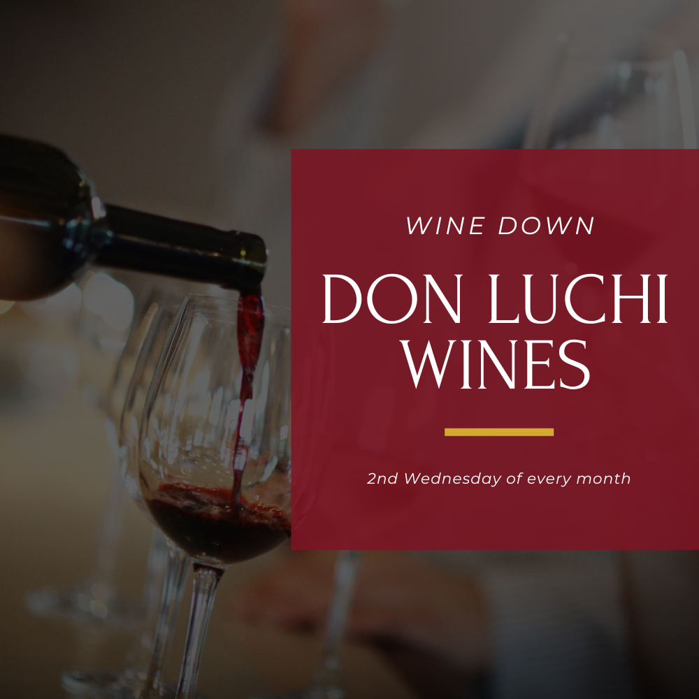 Wine Down With Don Luchi Wines