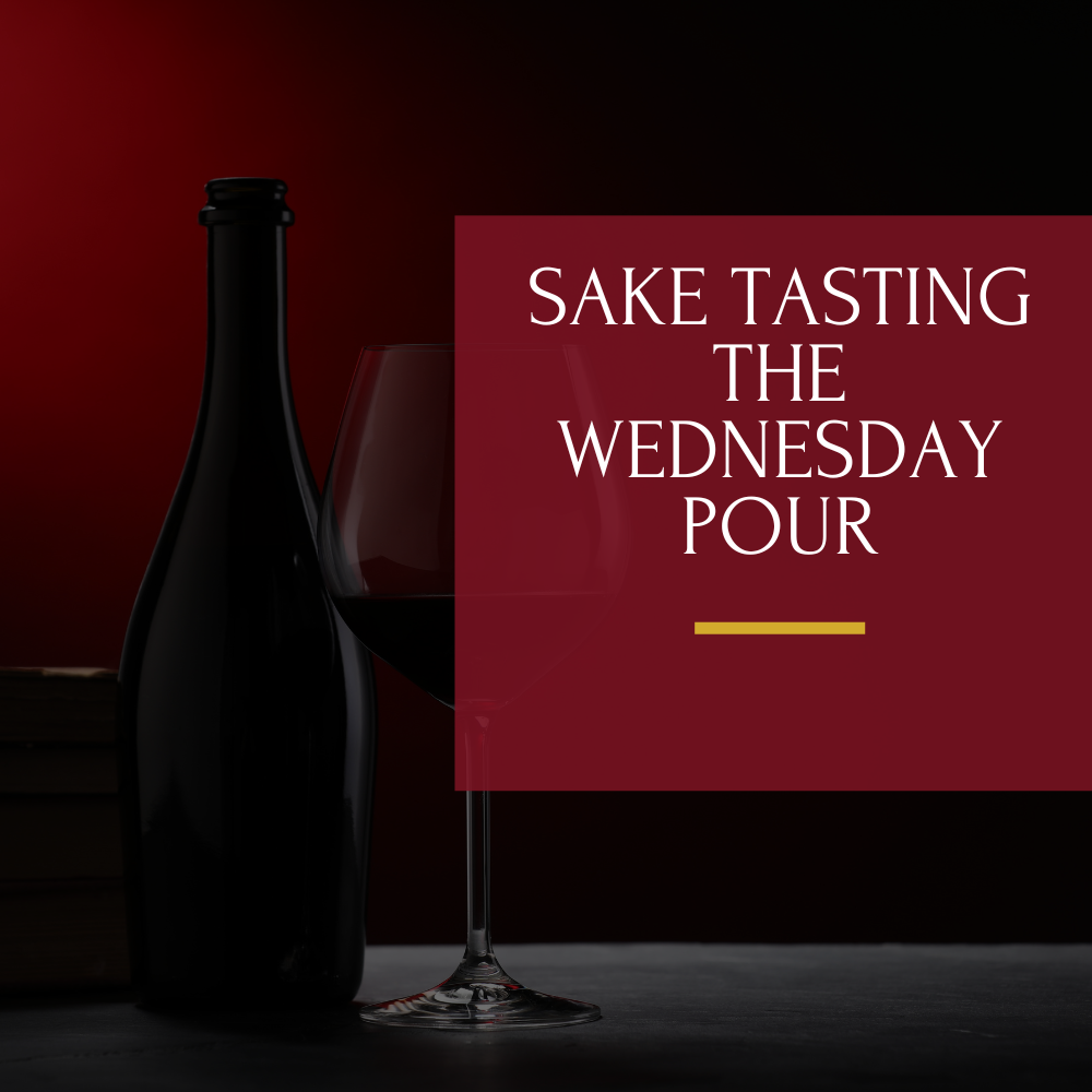 The Wednesday Pour: Sake Tasting