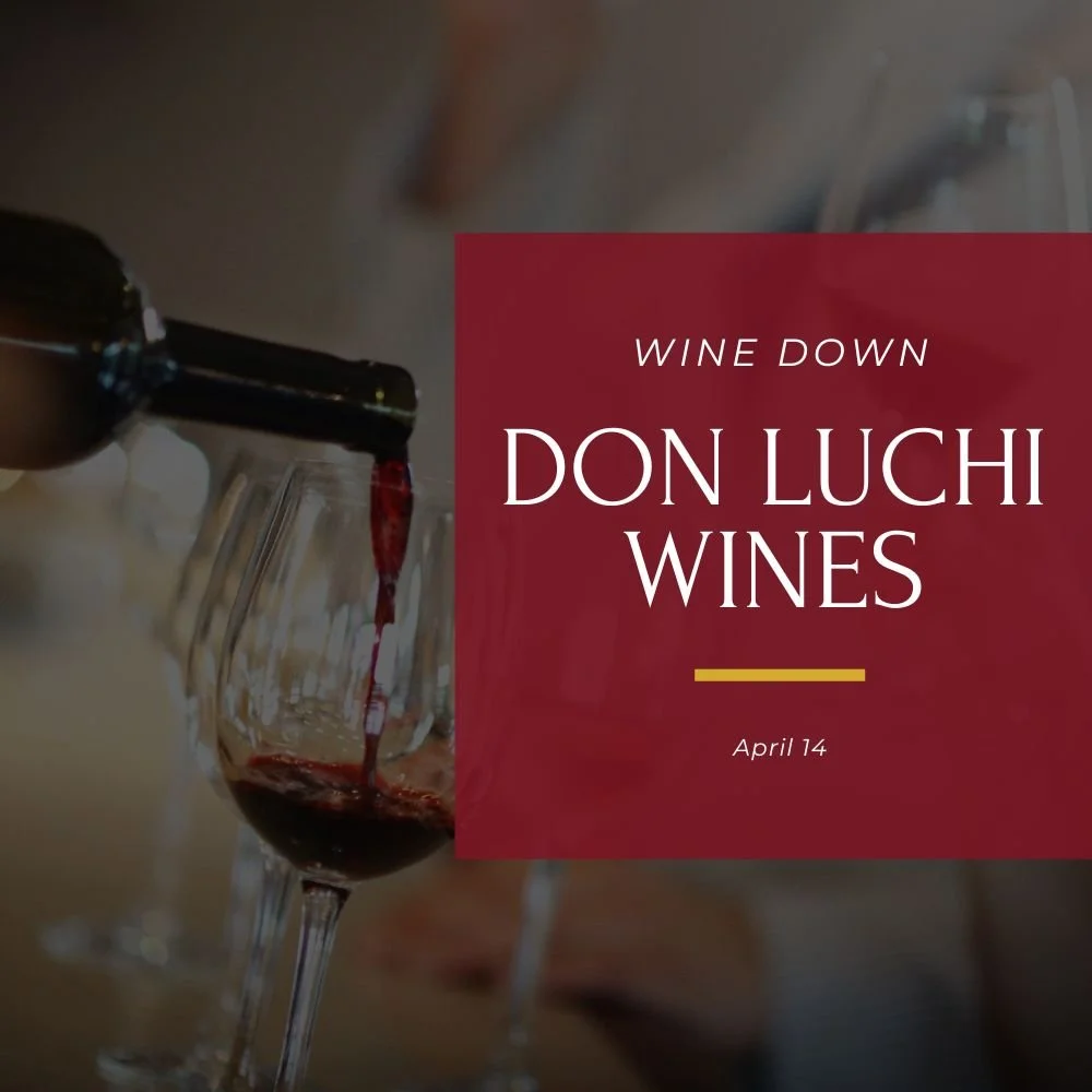 Wine Down With Don Luchi Wines