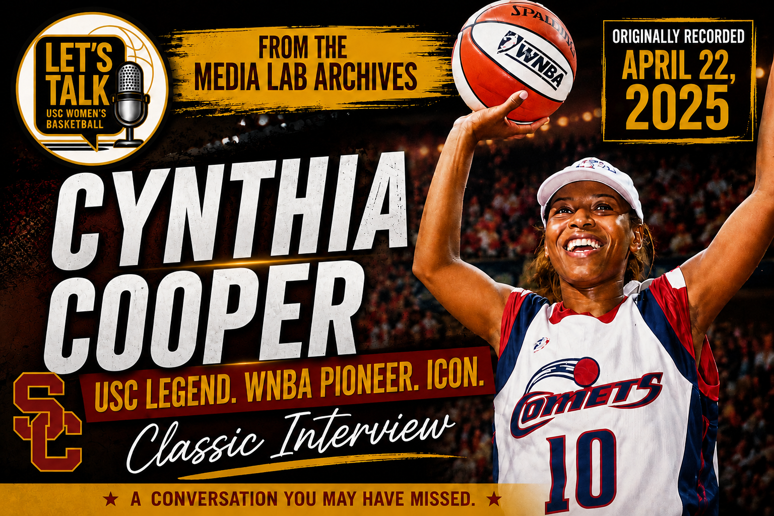 You Probably Never Saw This: My Sit Down with USC Legend Cynthia Cooper-Dyke