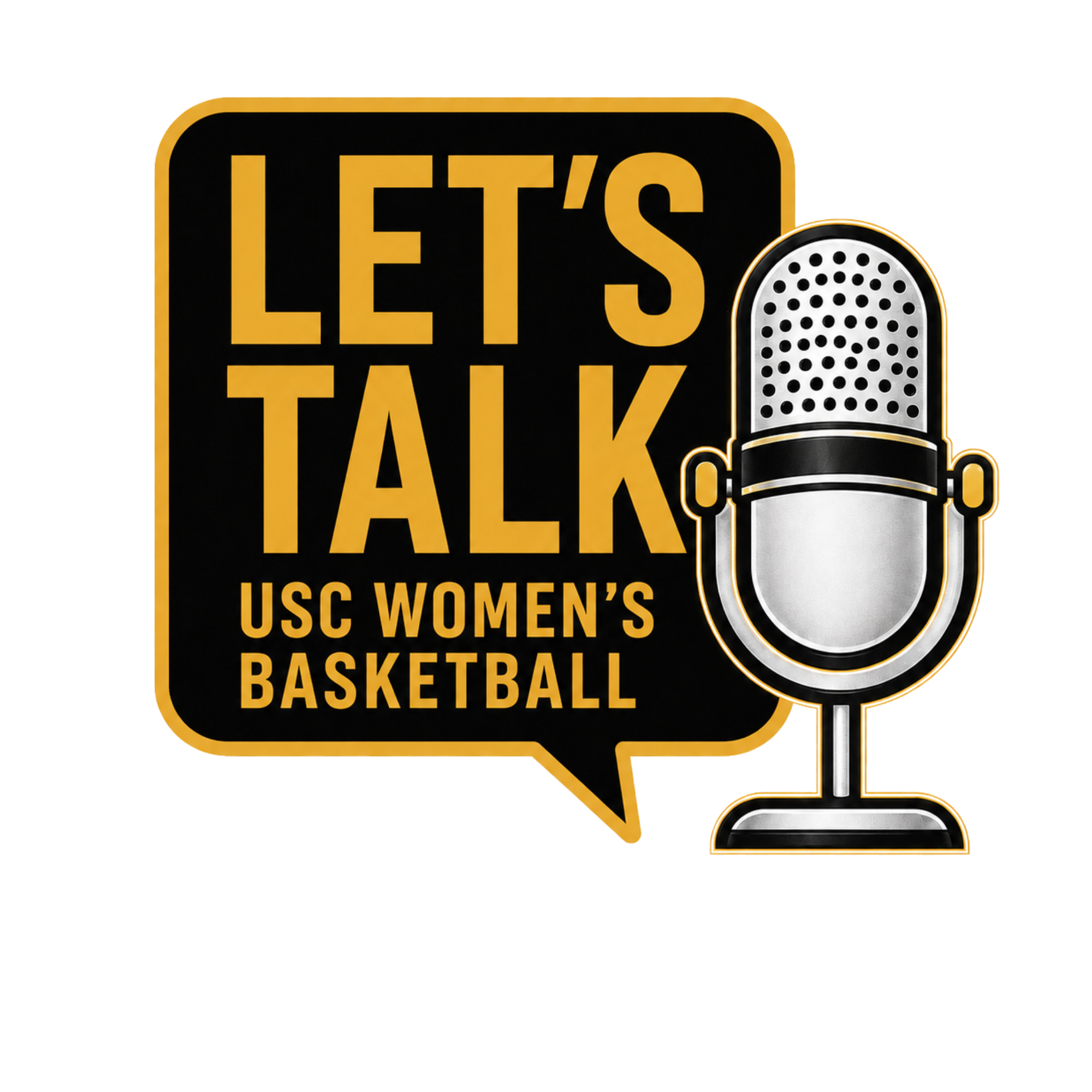 Sign reading 'Let's Talk' with a microphone illustration and mention of USC Women's Basketball.