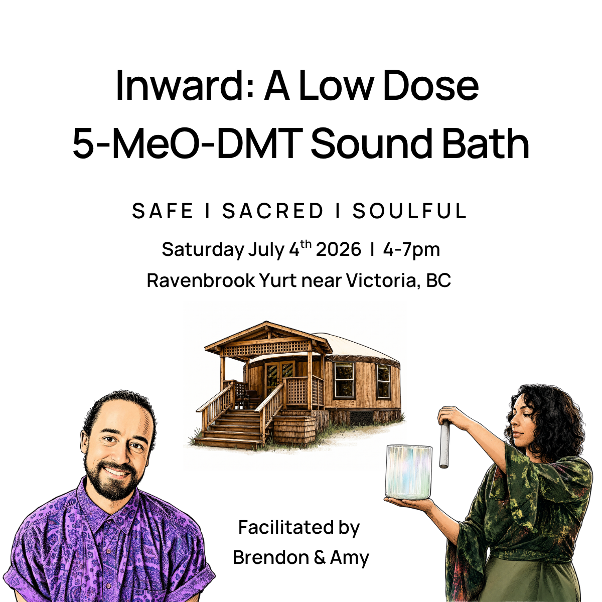 Flyer for a sound bath event with images of two facilitators, a wooden yurt, and event details including date, time, and location on Vancouver Island outside Victoria, British Columbia Canada.