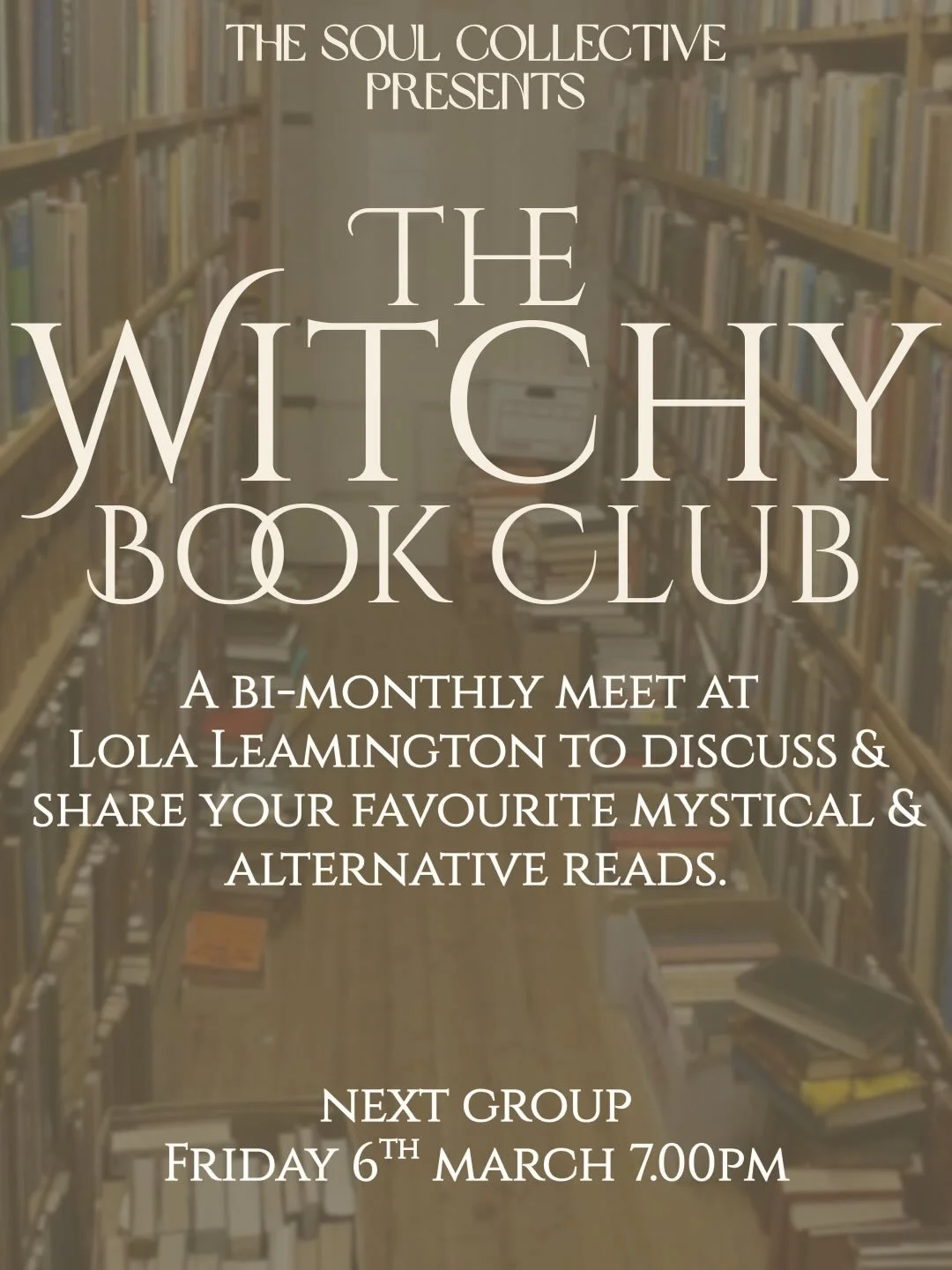 The Witchy Book Club 📚🪄

Our cosy and casual bi-monthly meet up is back @lolaleamington This is a book club with a difference. You are invited to share with group your favourite mystical reads, bring along any witchy books you&rsquo;re ready to swa