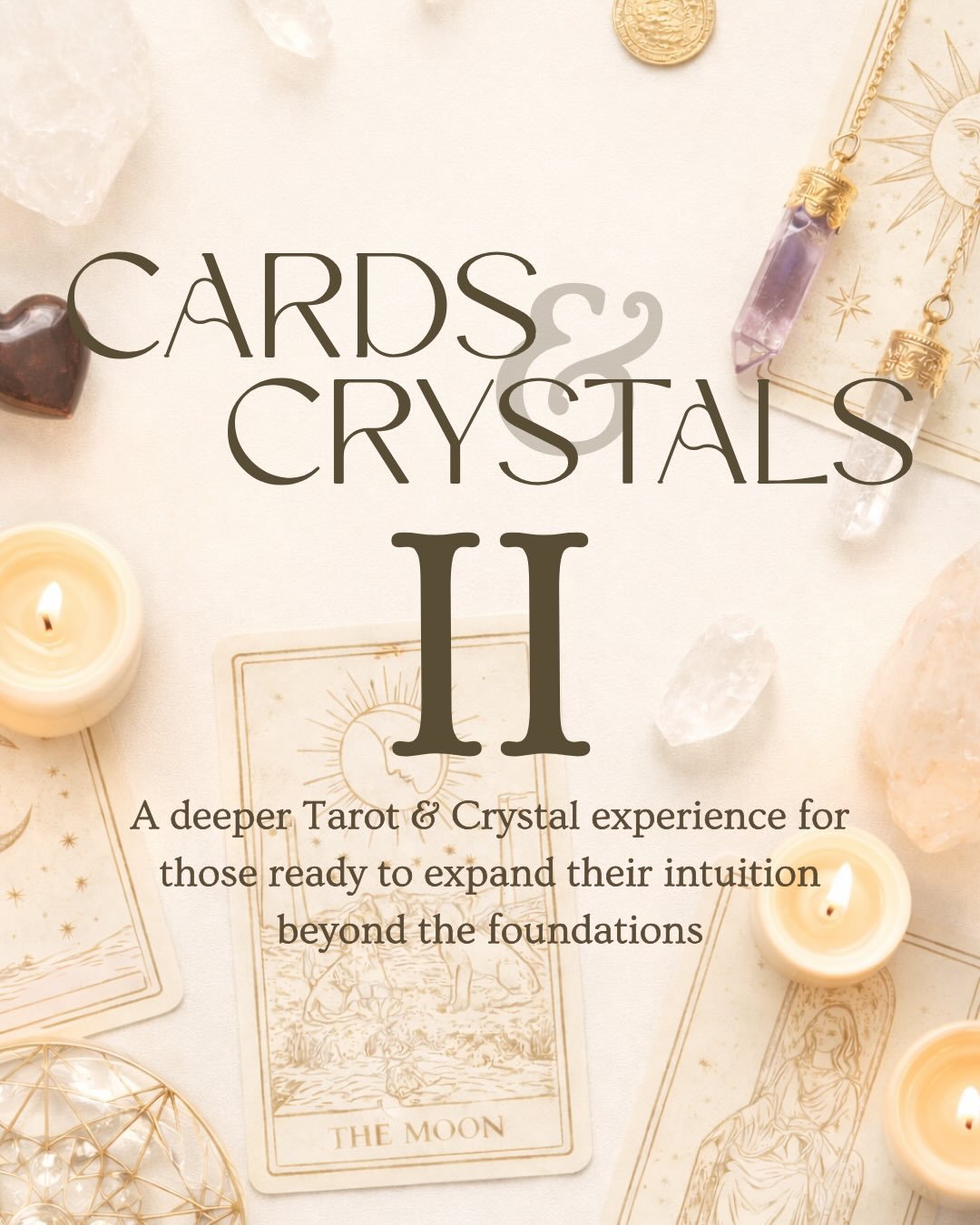 After our sell out first workshop we are returning with Cards &amp; Crystals 2.0, an elevated, intuitive evening of Tarot and crystal magic for those who have attended Cards &amp; Crystals 1.0 or already have a basic/foundation knowledge of tarot and