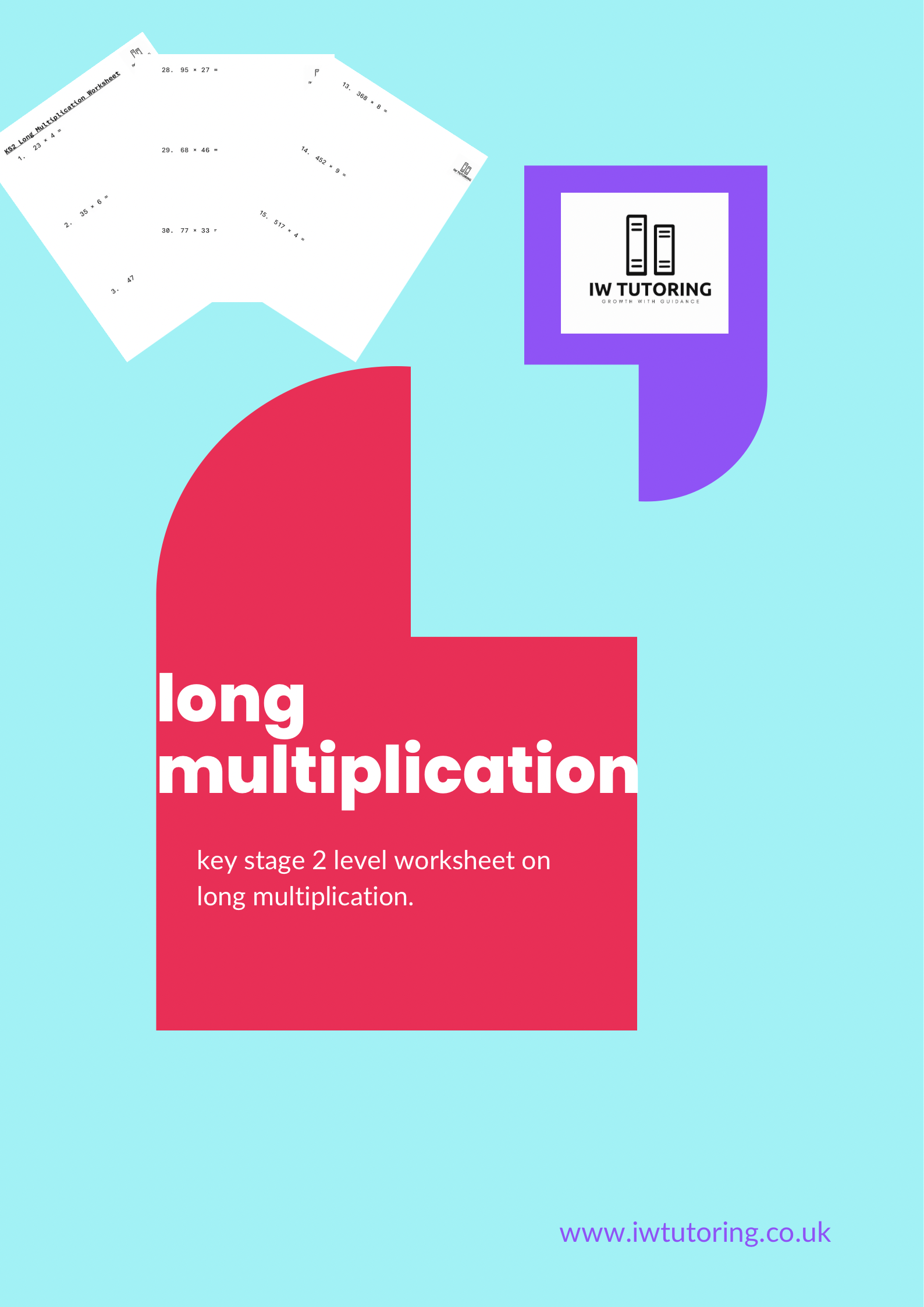 Long multiplication worksheet | KS2 level
