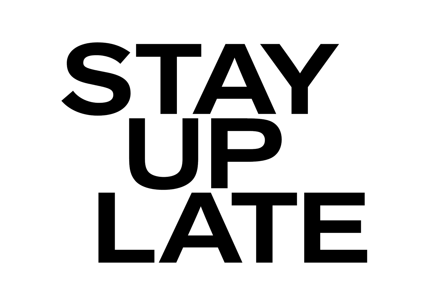 Stay Up Late