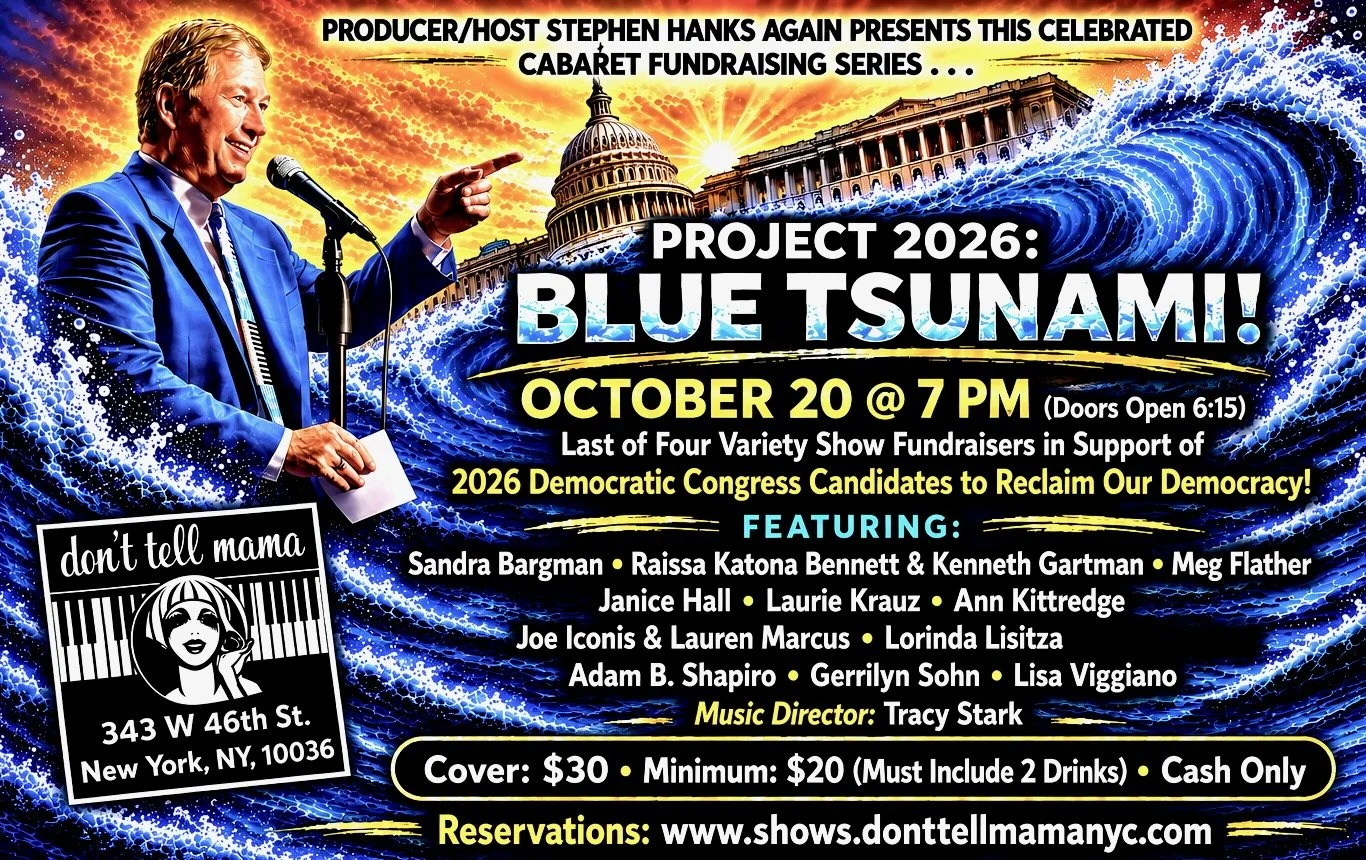 Project 2026: Blue Tsunami! - Don’t Tell Mama - Oct. 20th, 7 pm