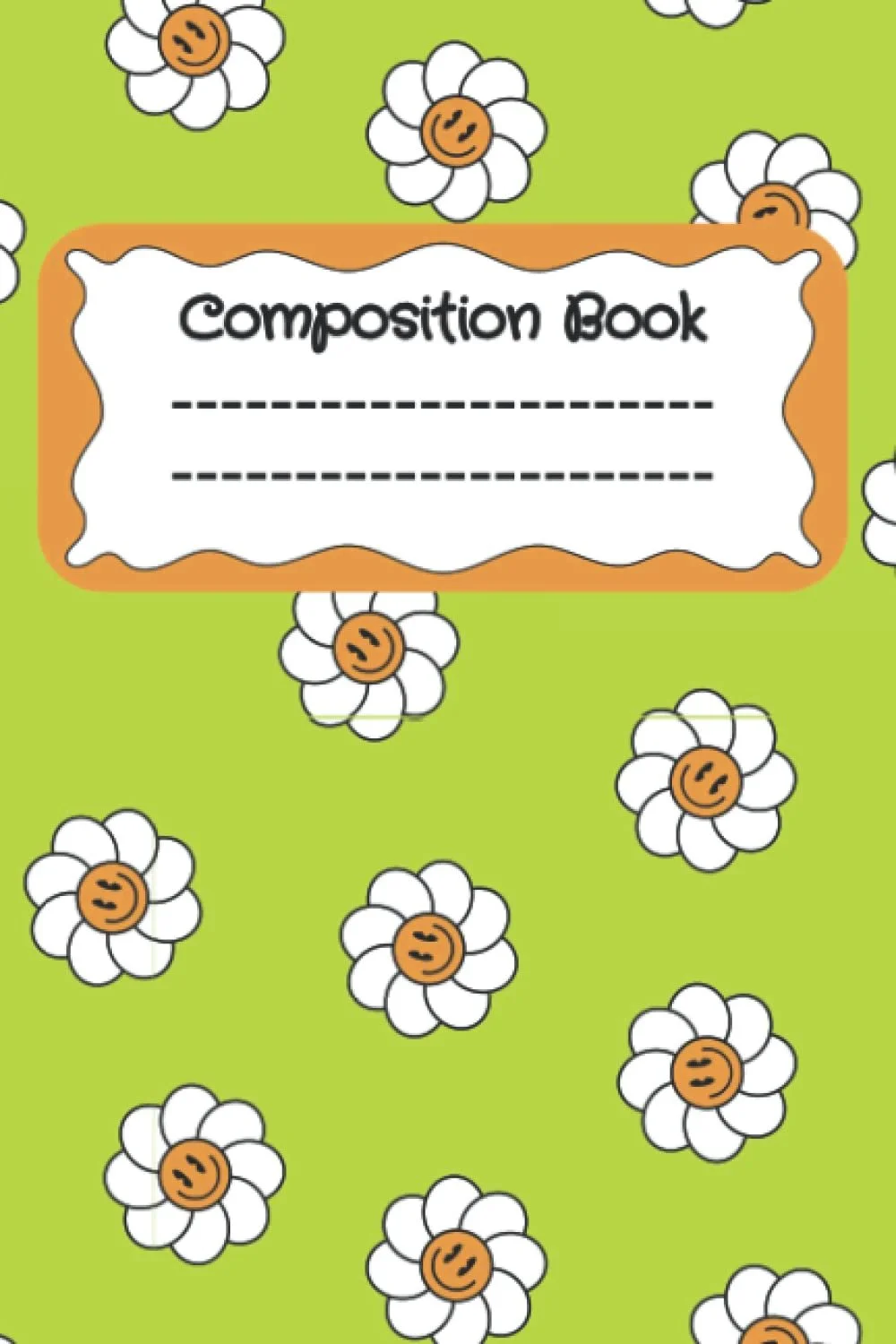 Cover of a composition book with a green background decorated with white daisies with smiling orange centers.