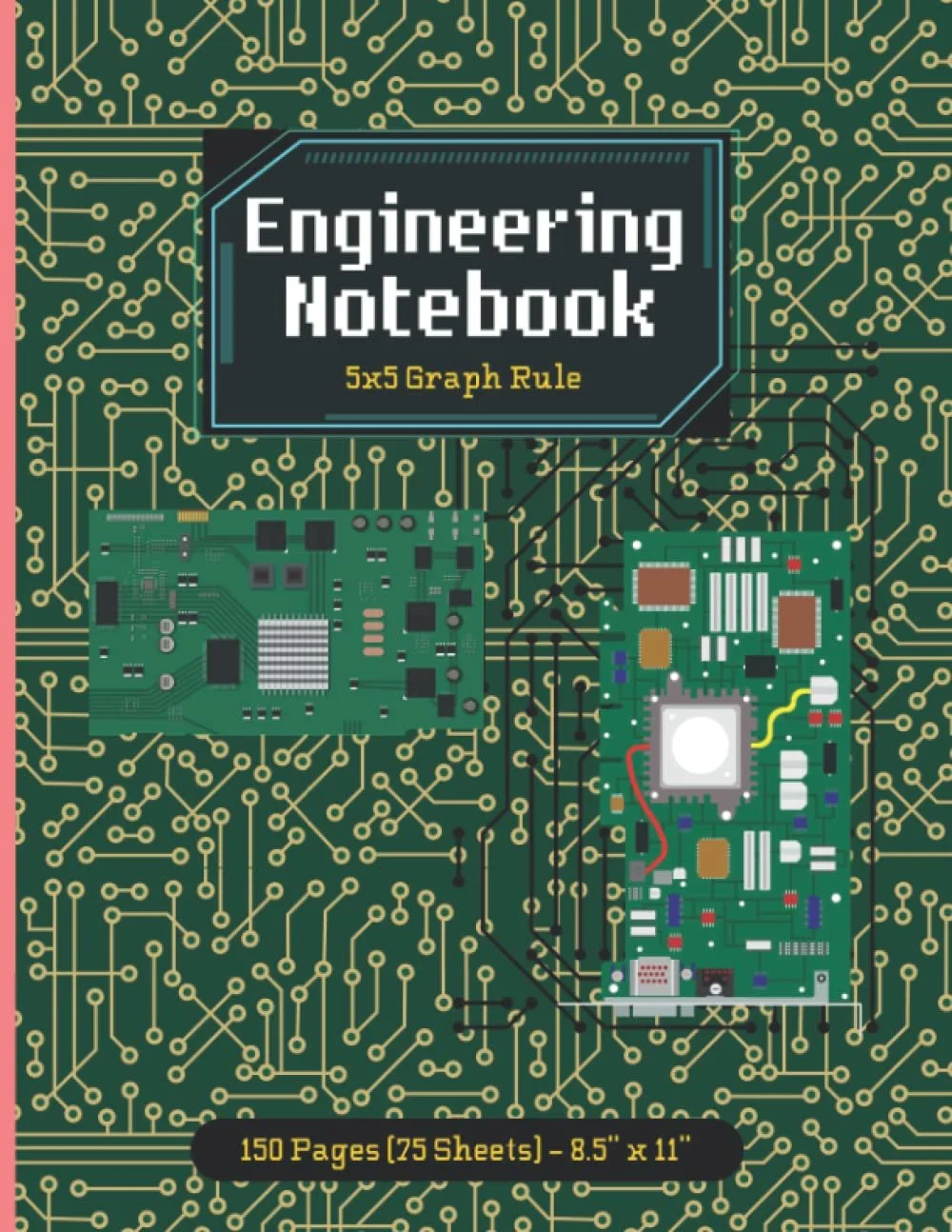 Cover of an engineering notebook with circuit board illustrations in a technology theme. Text on the cover states 'Engineering Notebook' and '5x5 Graph Rule.' Additional details indicate 150 pages, 75 sheets, and dimensions of 8.5 by 11 inches.