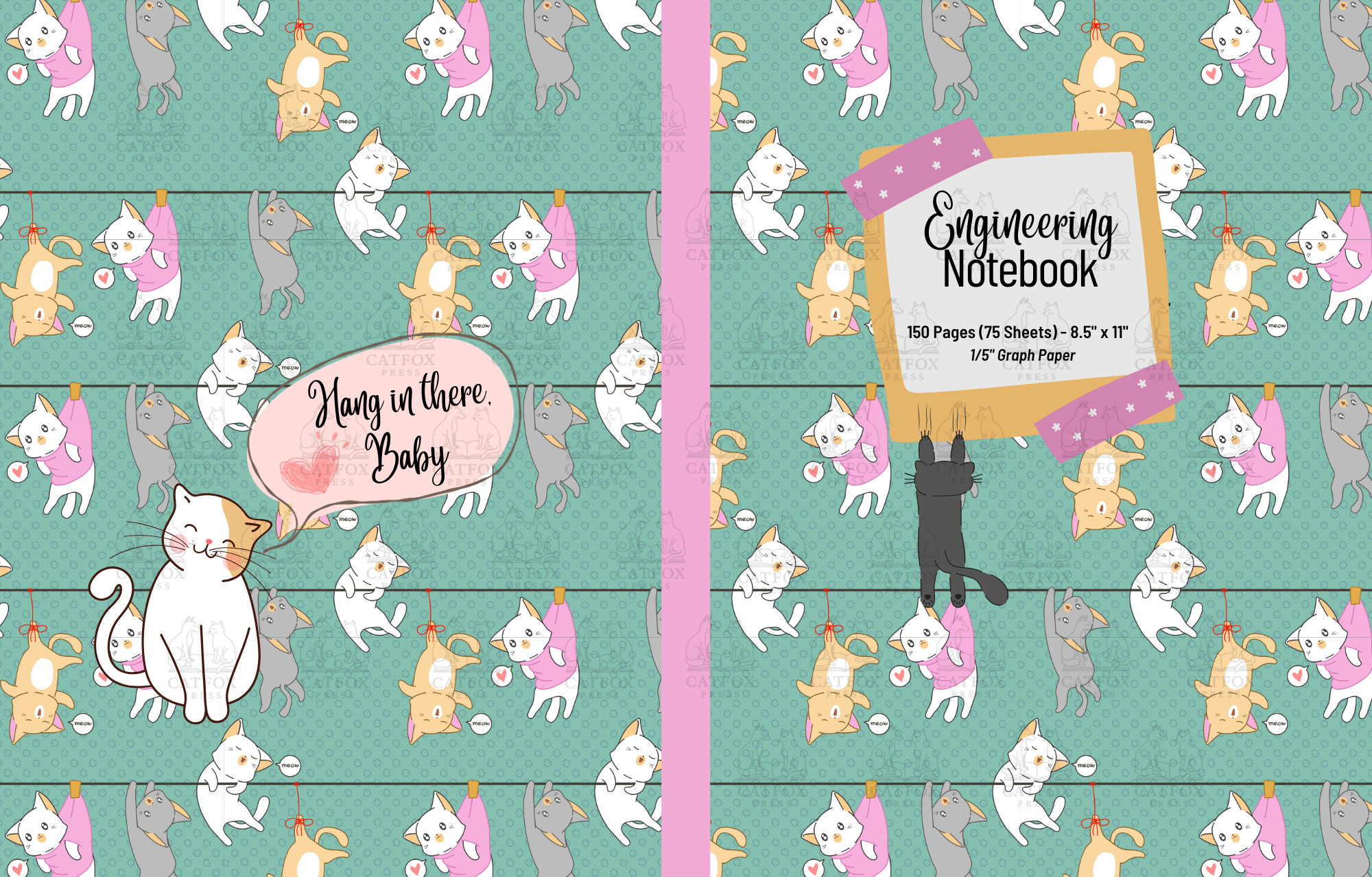 Cover of an engineering notebook with a background of playful cartoon cats, some hanging on clotheslines, with a large white cat in the foreground and speech bubble saying 'Hang in there, Baby'. The right side features a label with the text 'Engineer