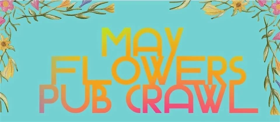 May Flowers Pub Crawl