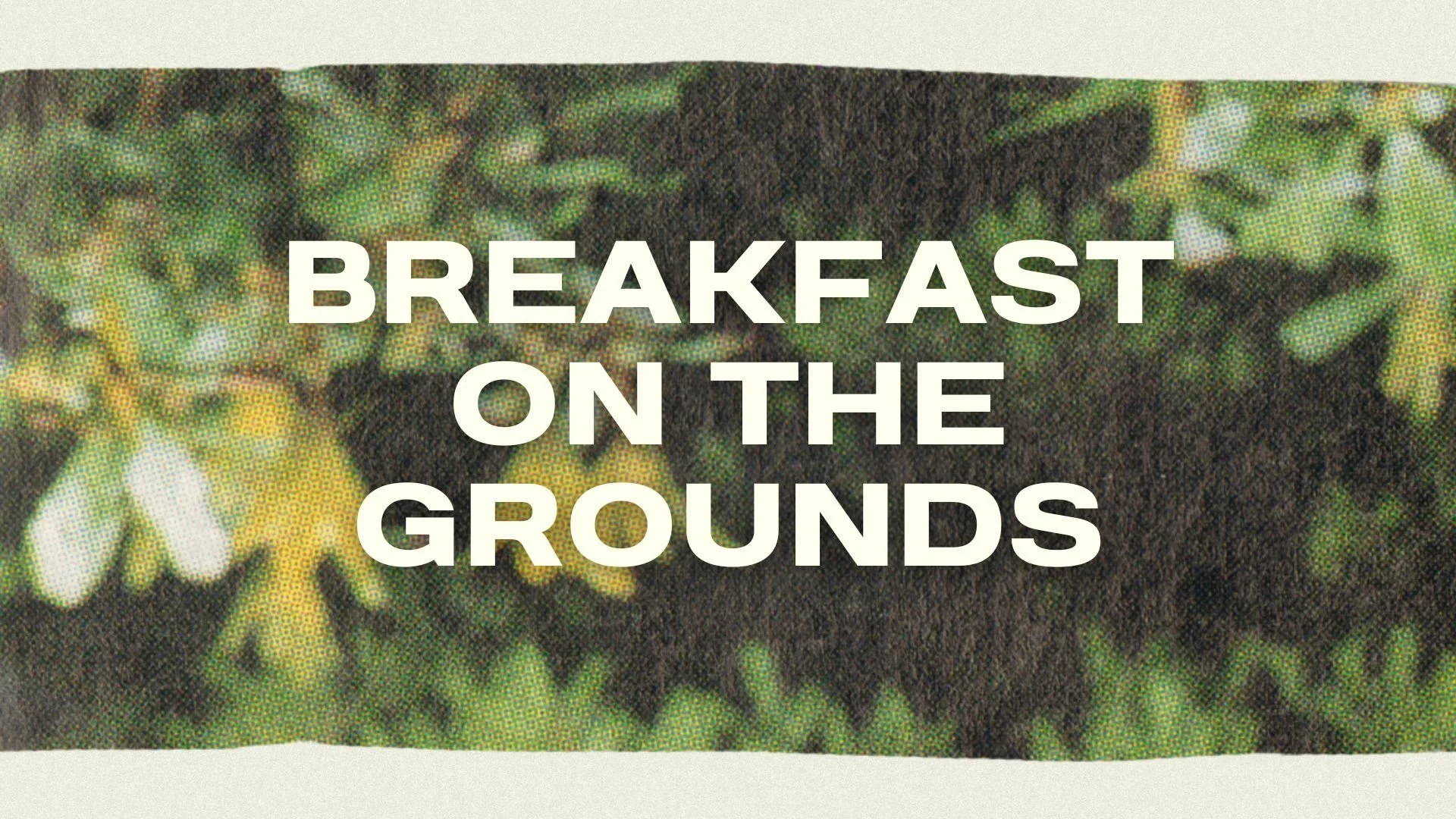 Easter Breakfast on The Grounds