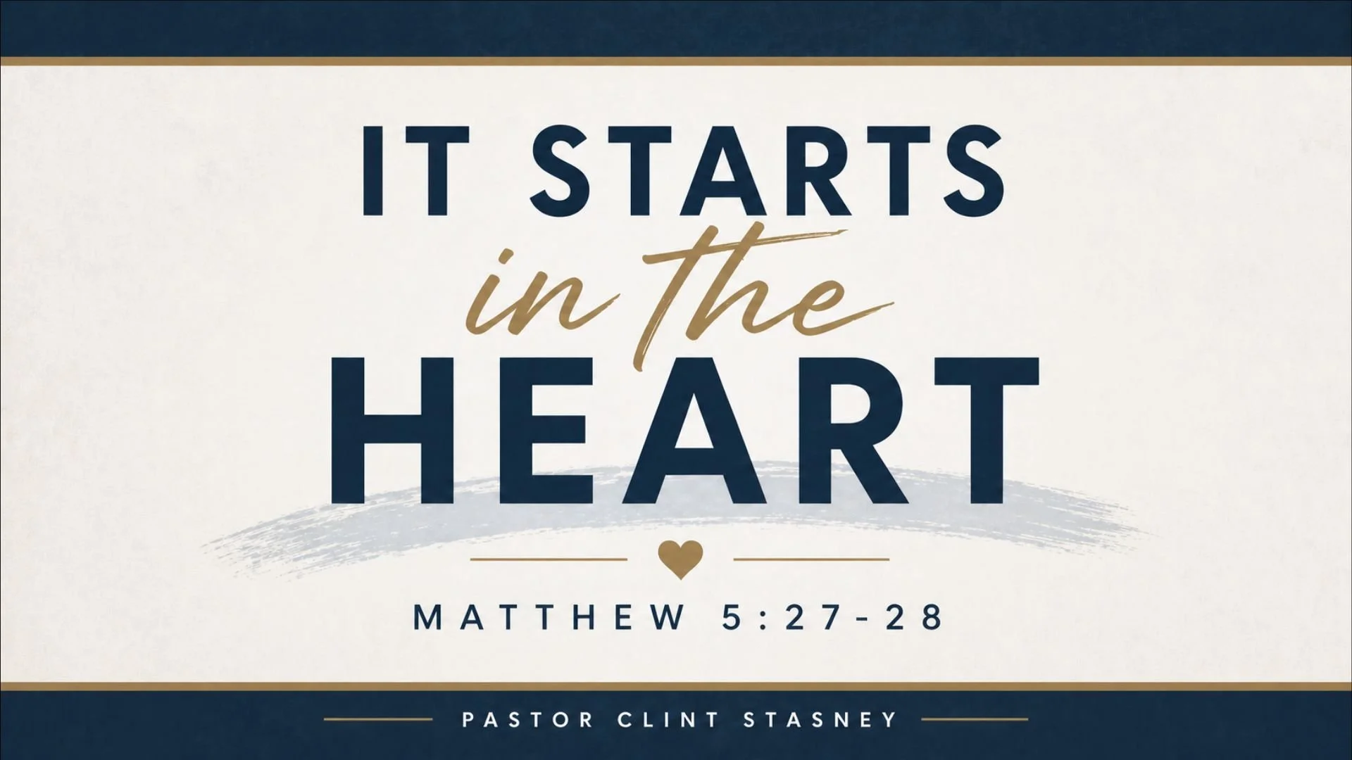 It Starts In The Heart