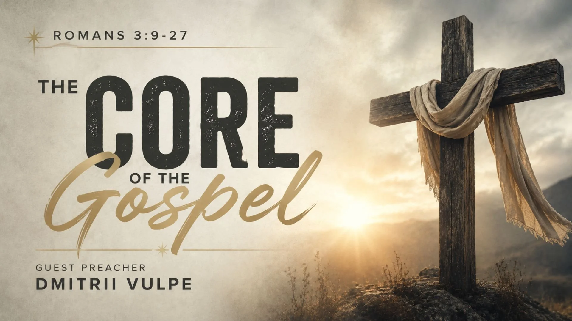 The Core of the Gospel