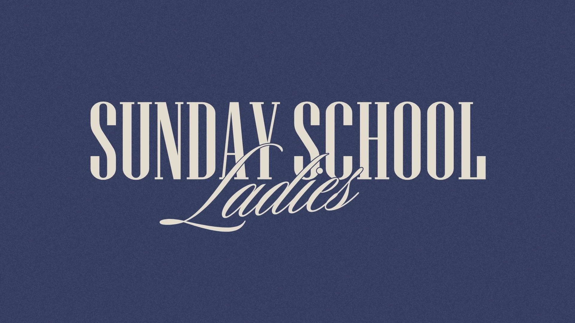 Ladies Sunday School 