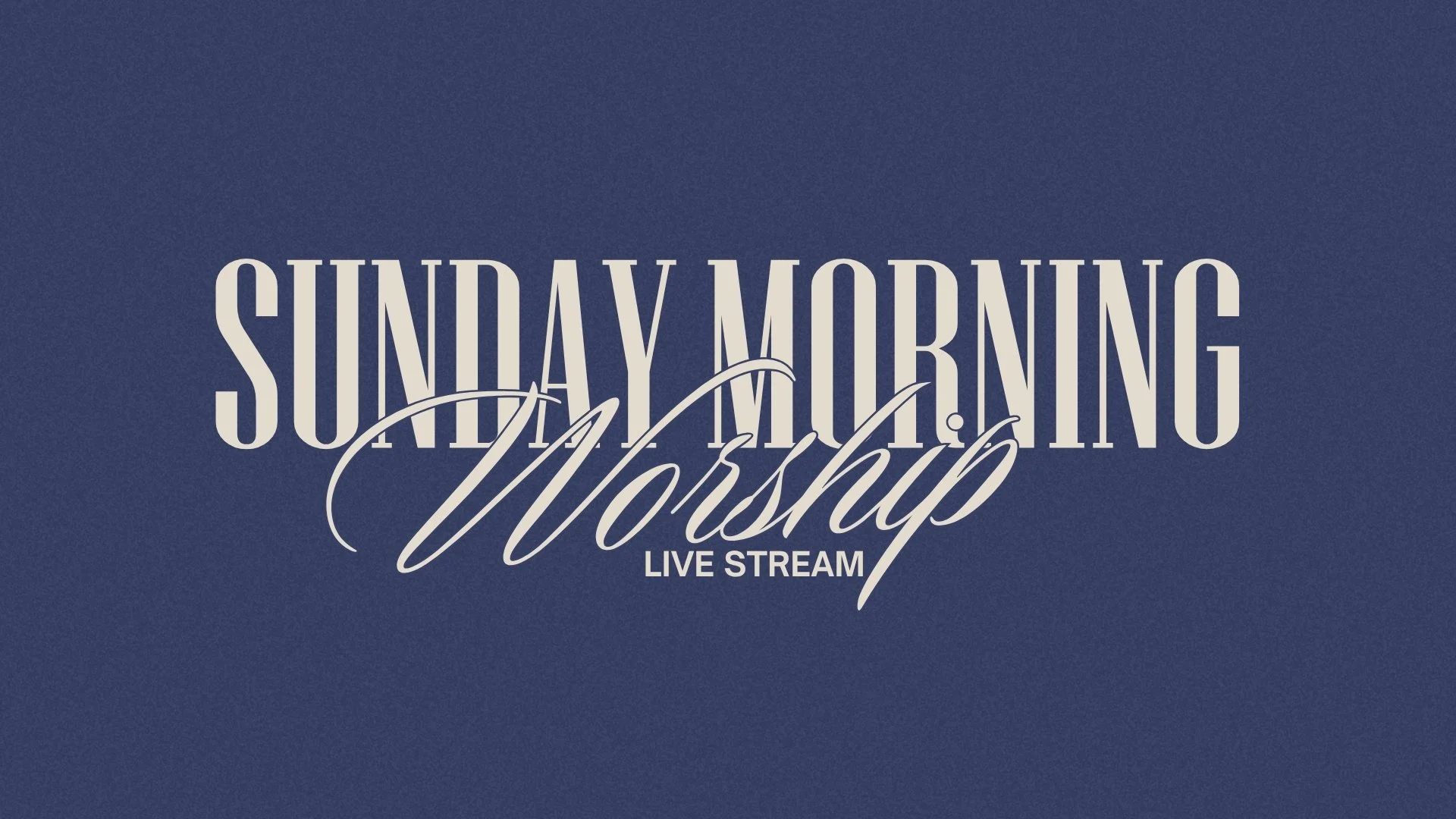 Sunday Service Live - 10:00 am 