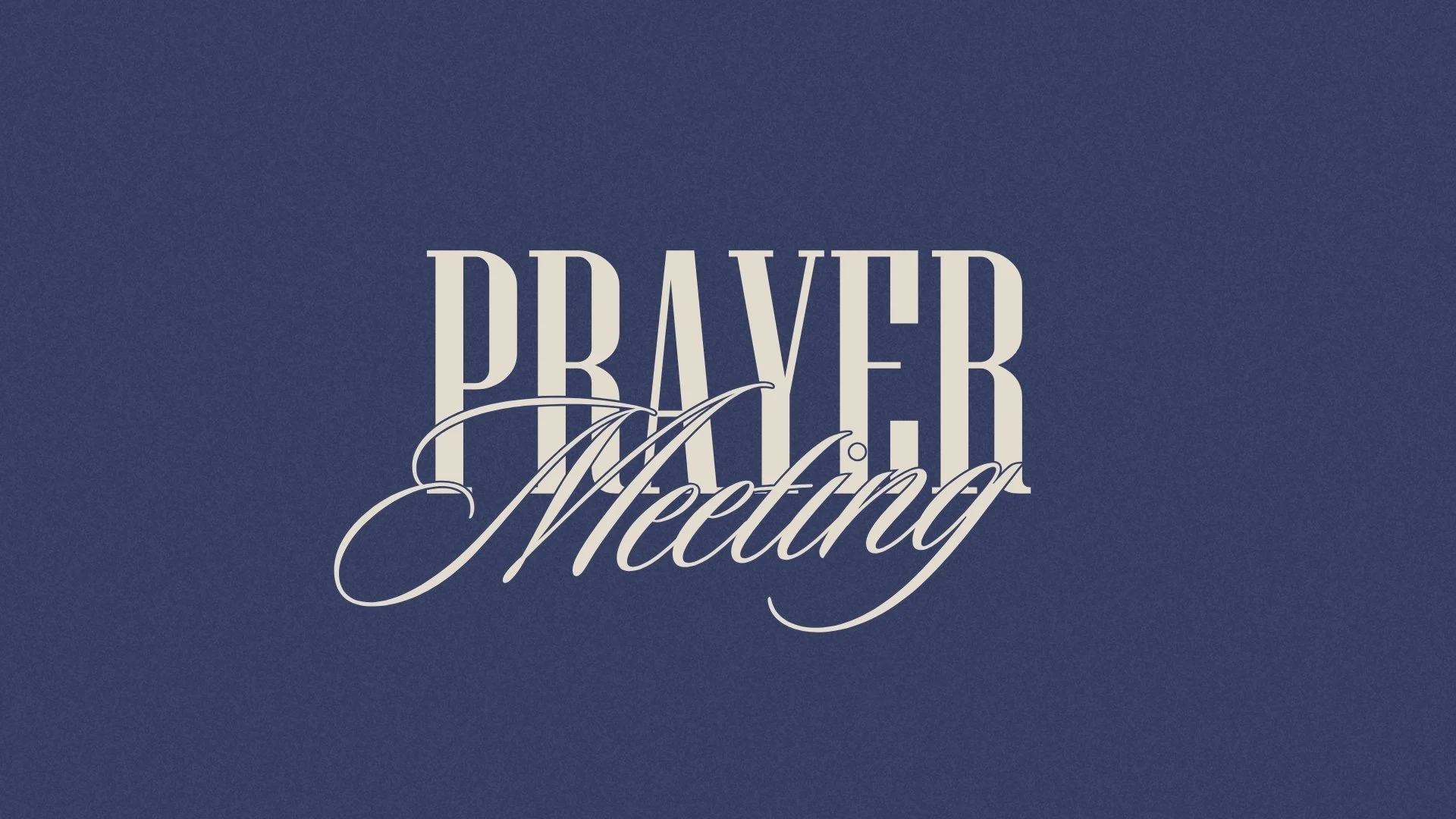 Prayer Meeting 