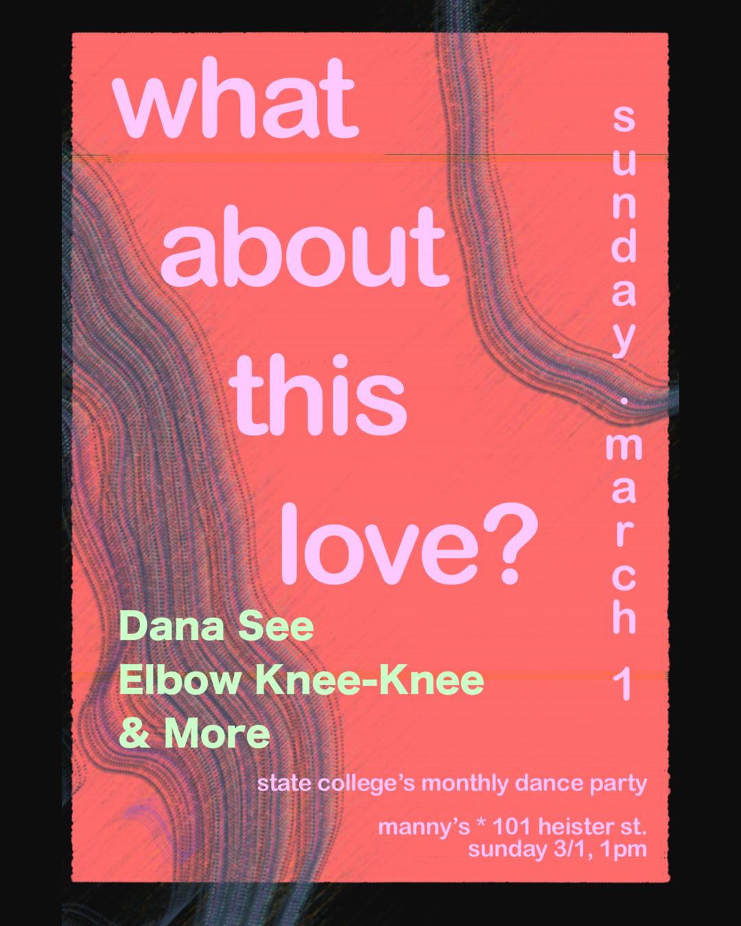 What About This Love? (DAY PARTY!!) State College's Monthly Dance Party